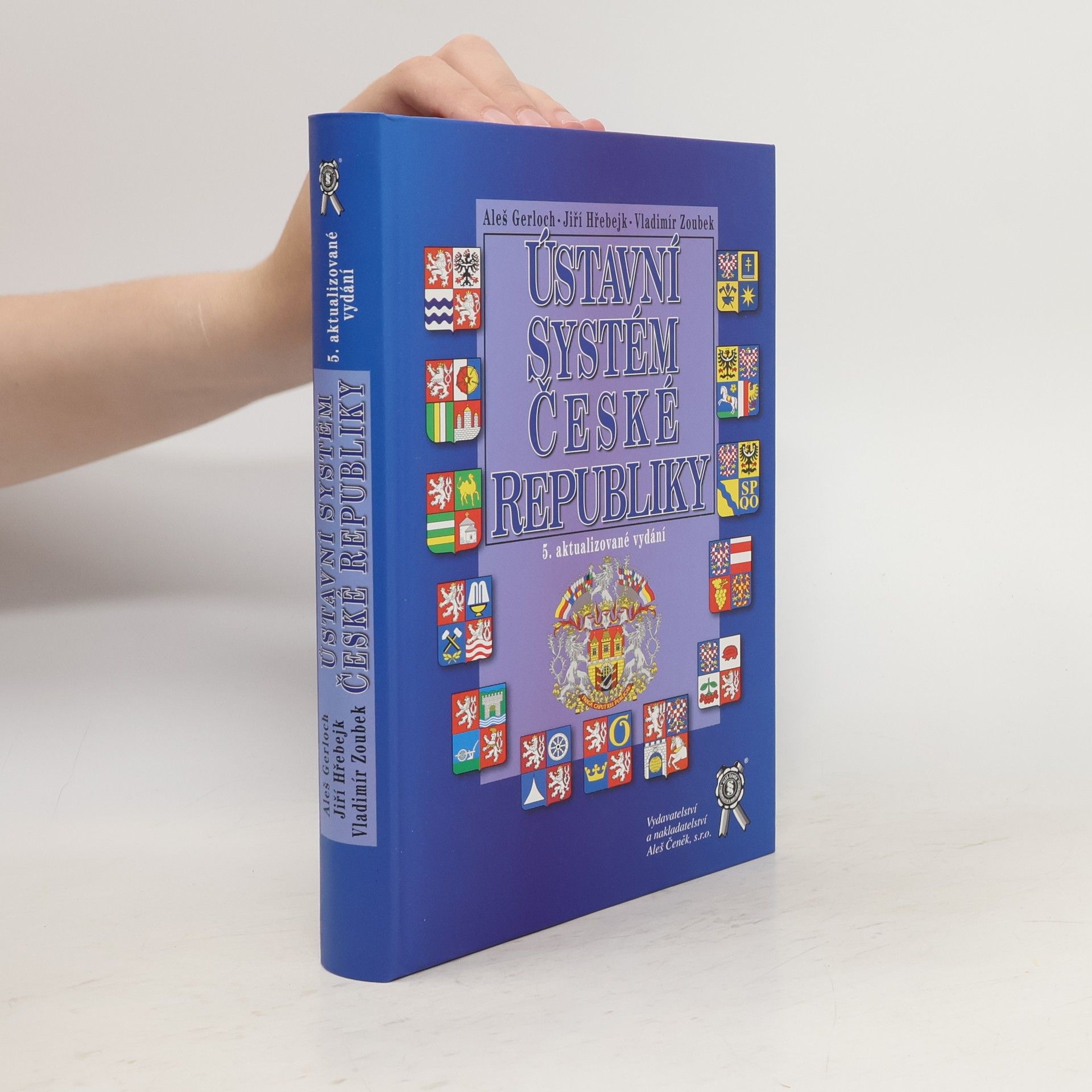 Aleš Gerloch Ústavní systém České republiky