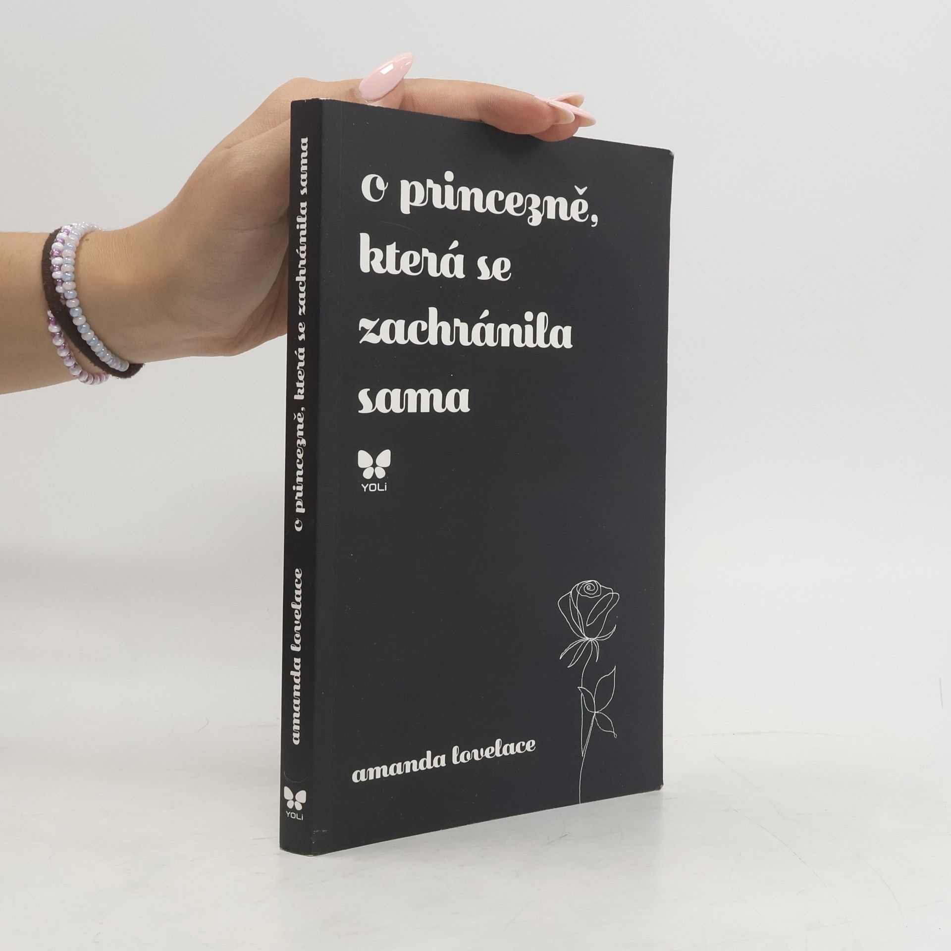 Amanda Lovelace O princezně, která se zachránila sama