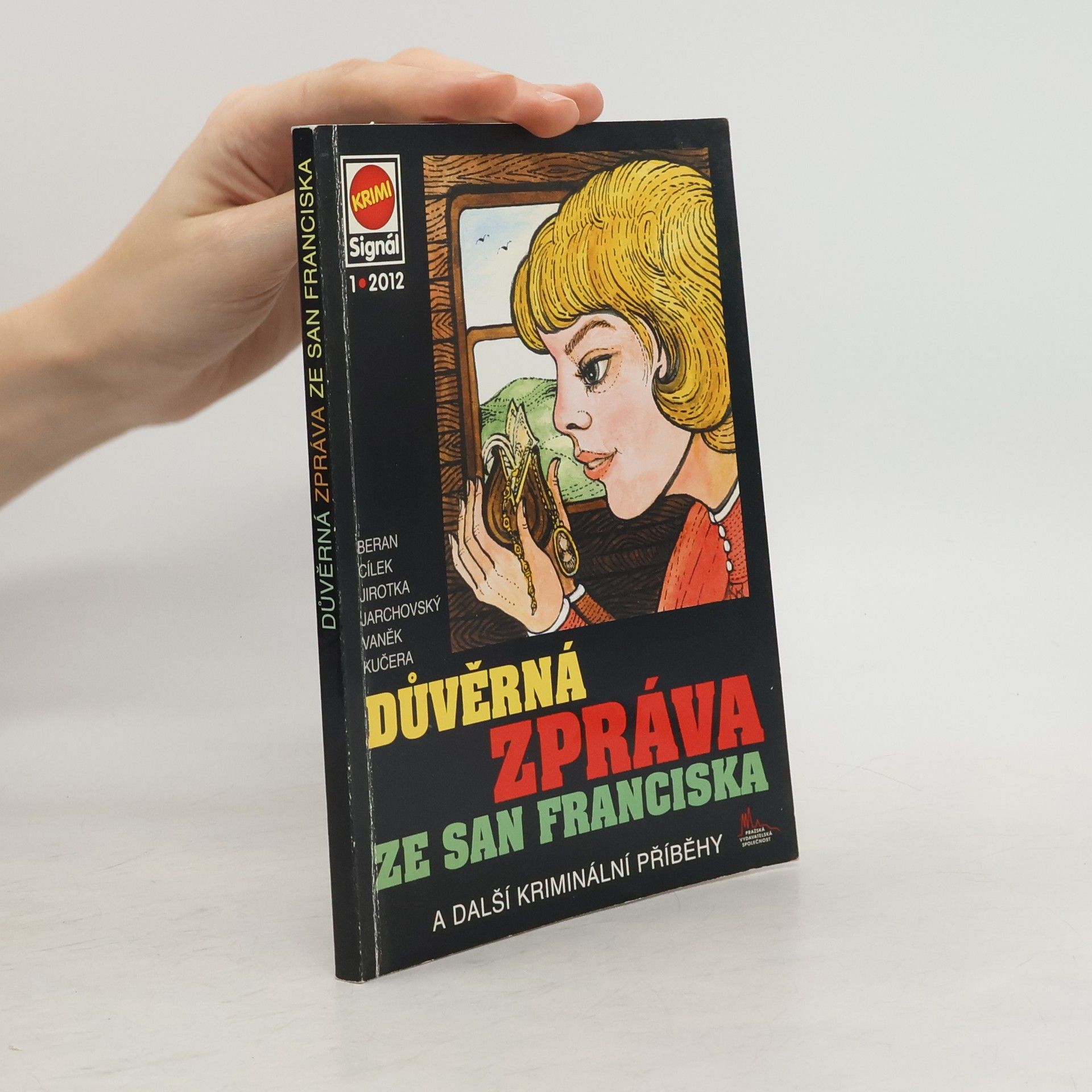 Roman Cílek Důvěrná zpráva ze San Franciska a další kriminální příběhy