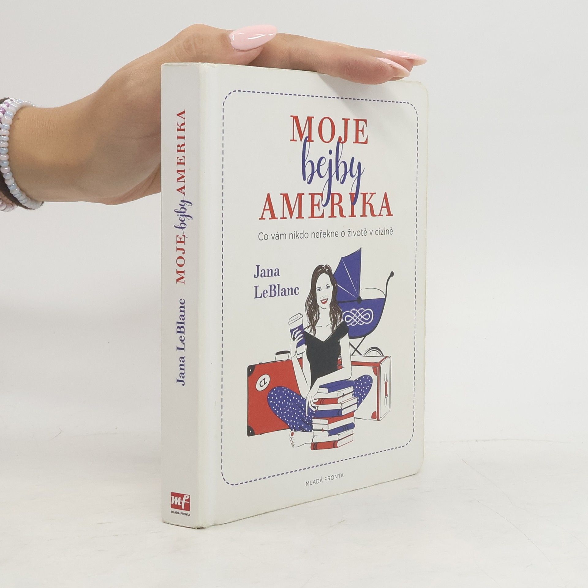 Jana LeBlanc Moje bejby Amerika