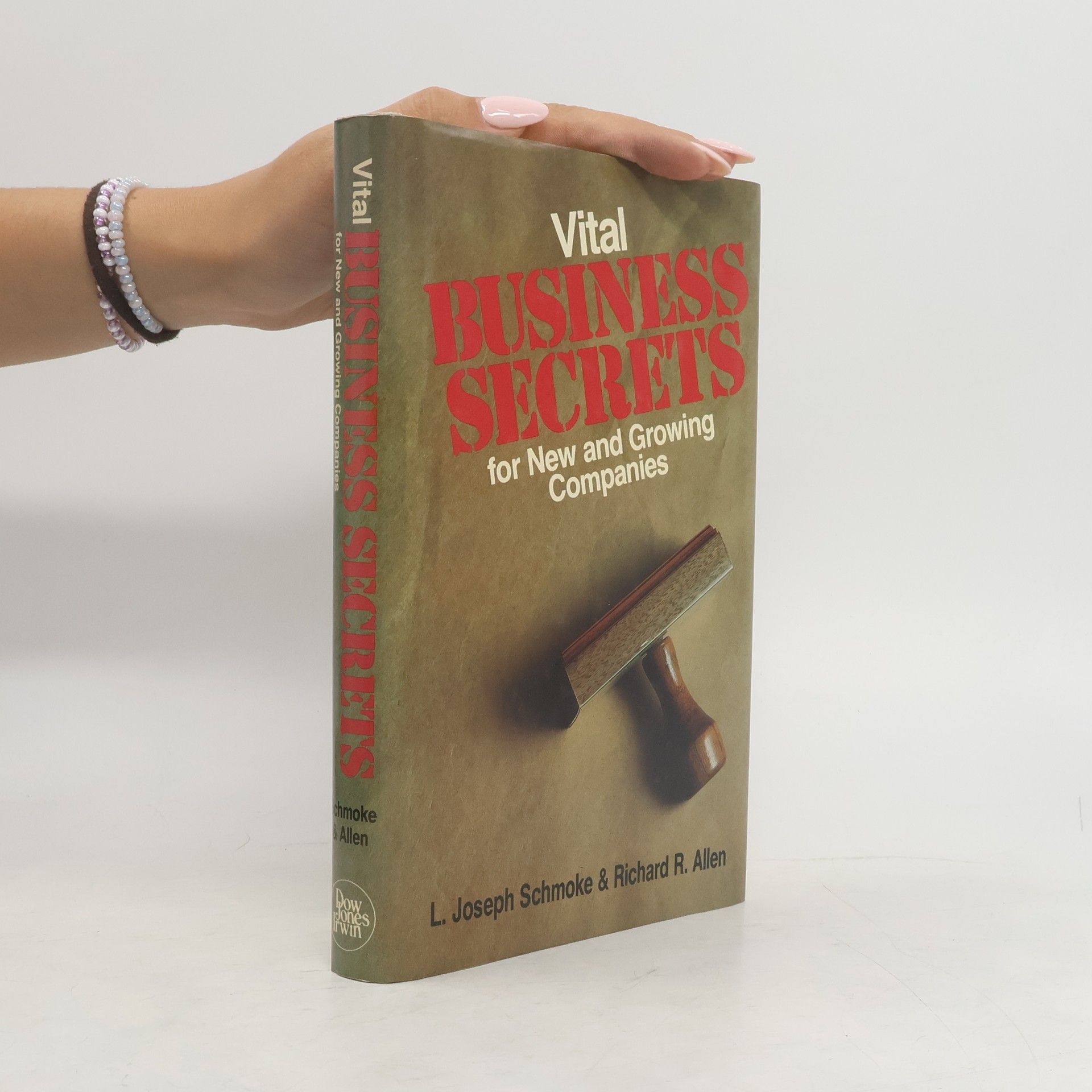 L. Joseph Schmoke Vital Business Secrets for New and Growing Companies