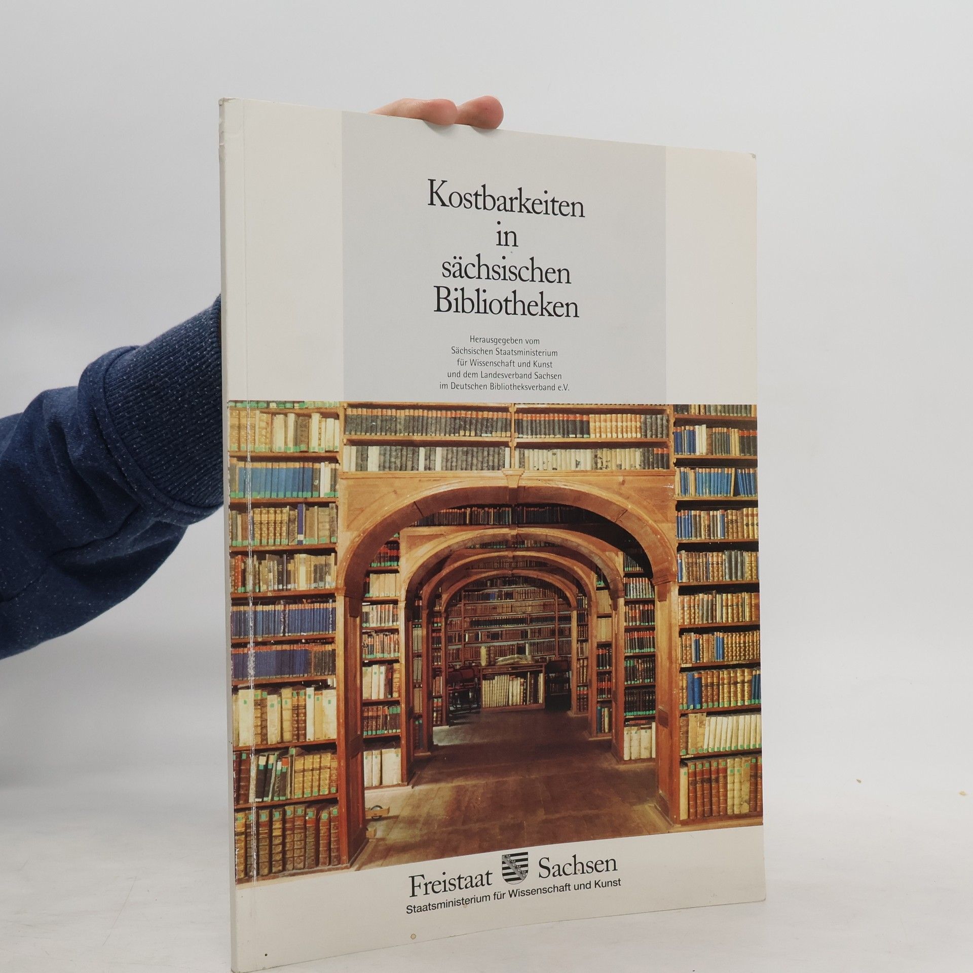 Collectif d'auteurs Kostbarkeiten in sächsischen Bibliotheken