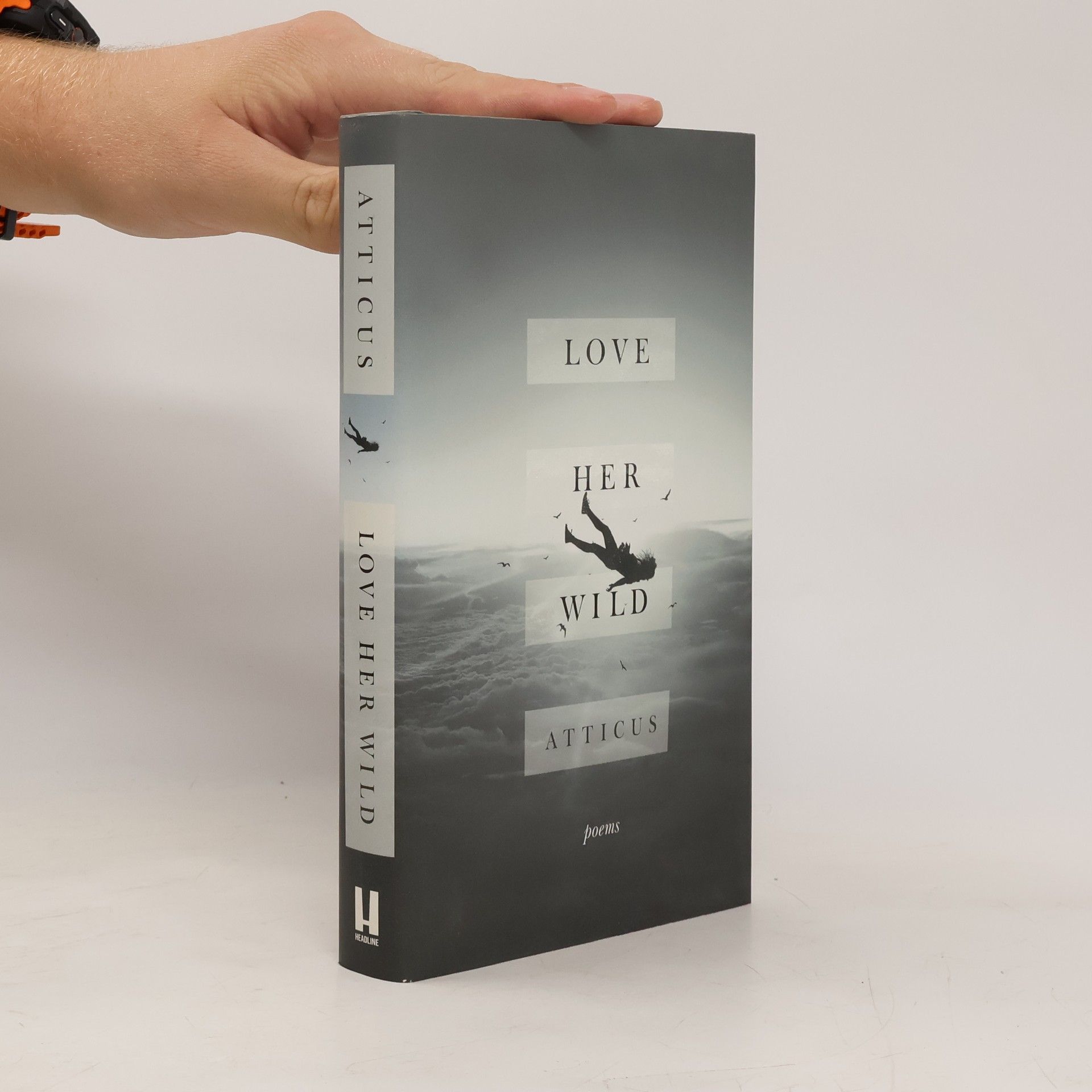 Love Her Wild. Poems