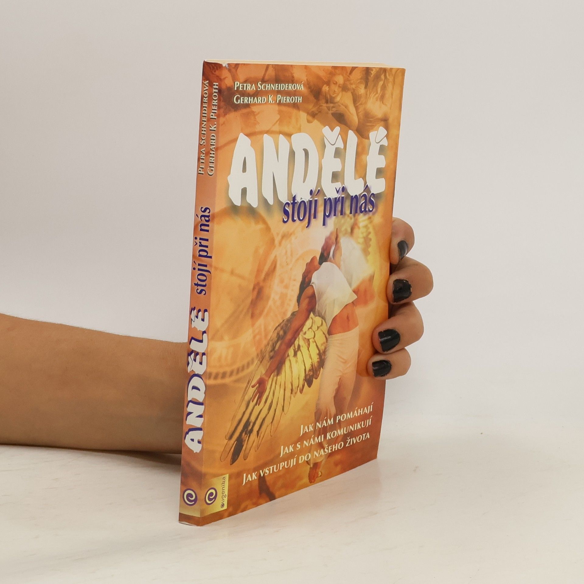 Andělé stojí při nás