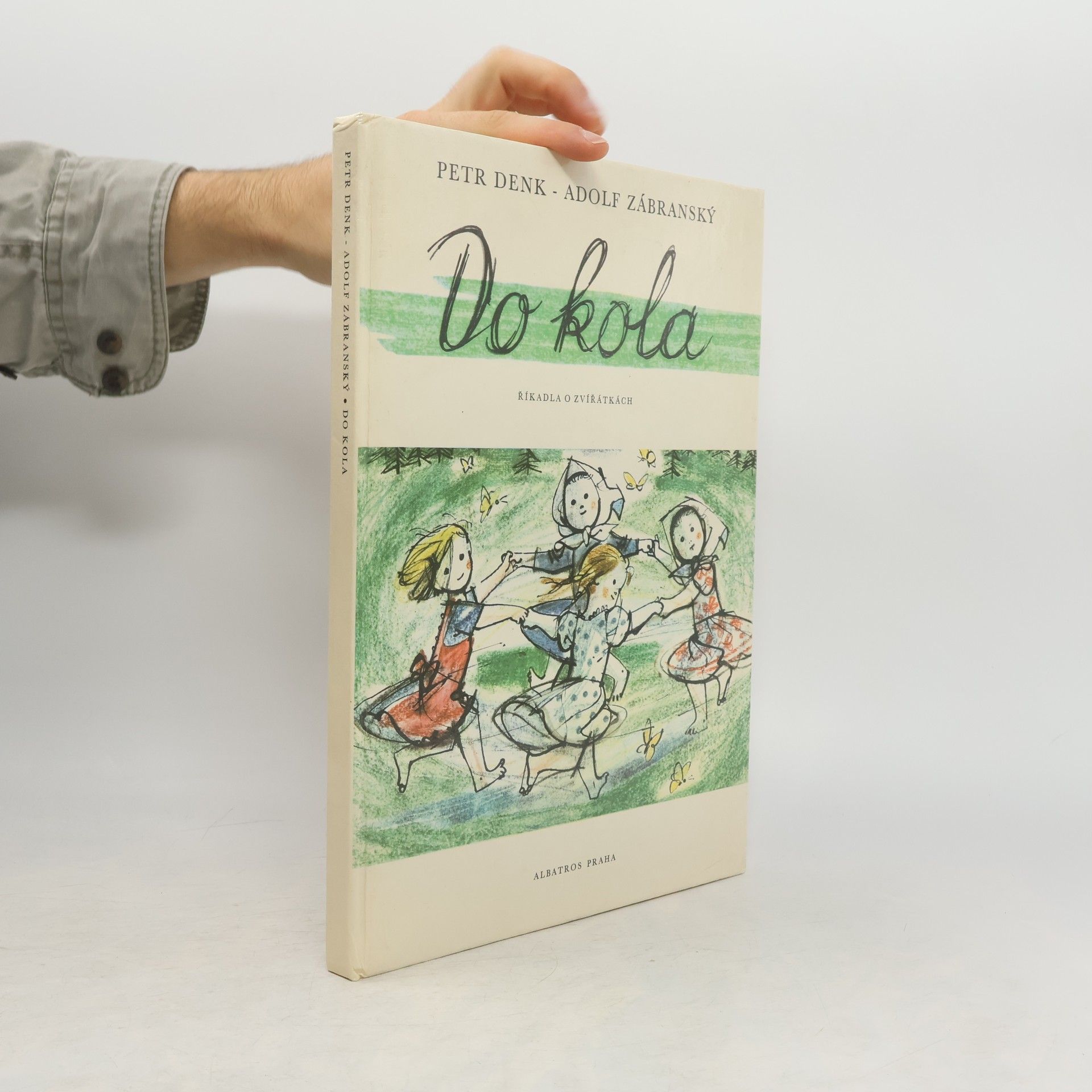 Petr Denk Do kola. Říkadla o zvířátkách