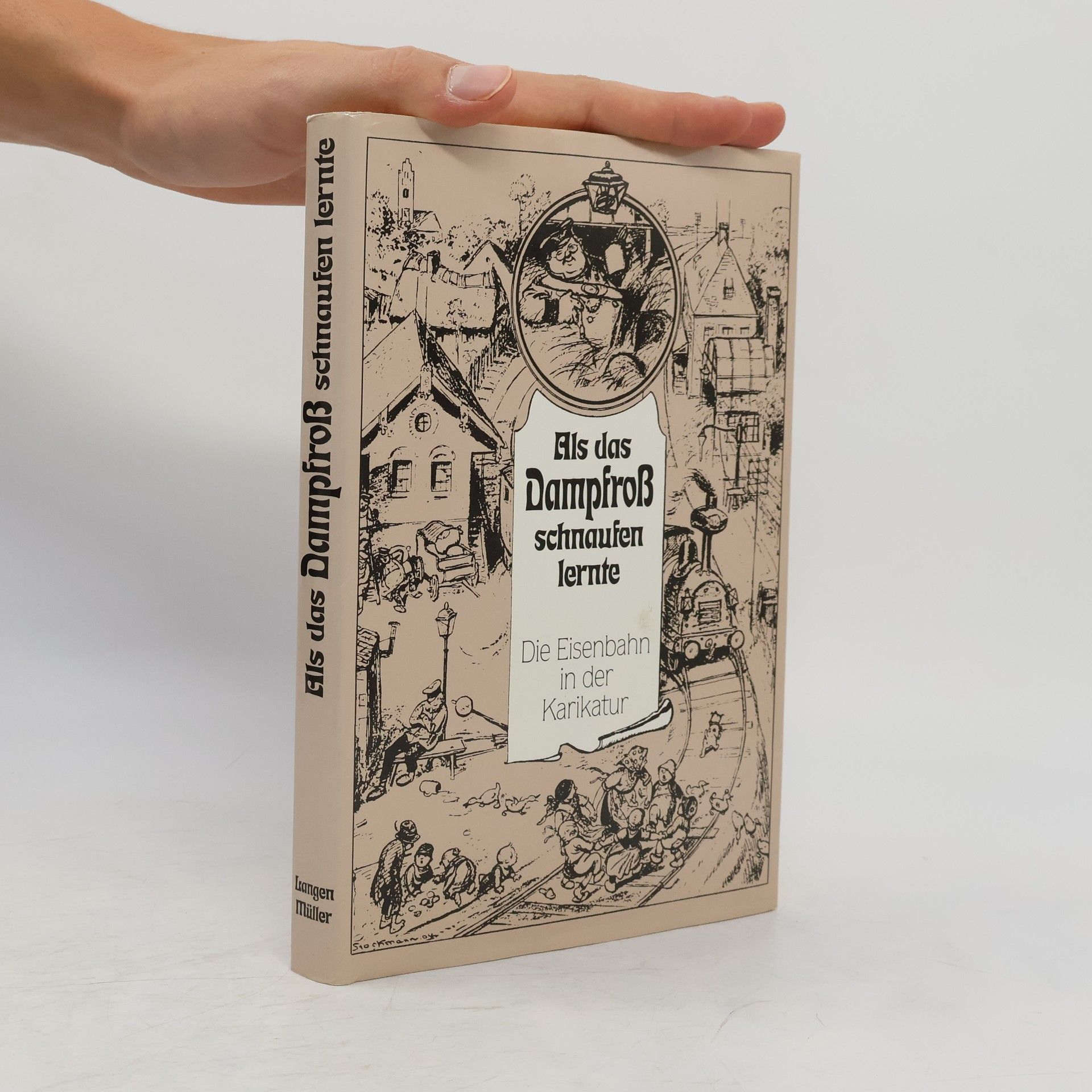 Als das Dampfross schnaufen lernte