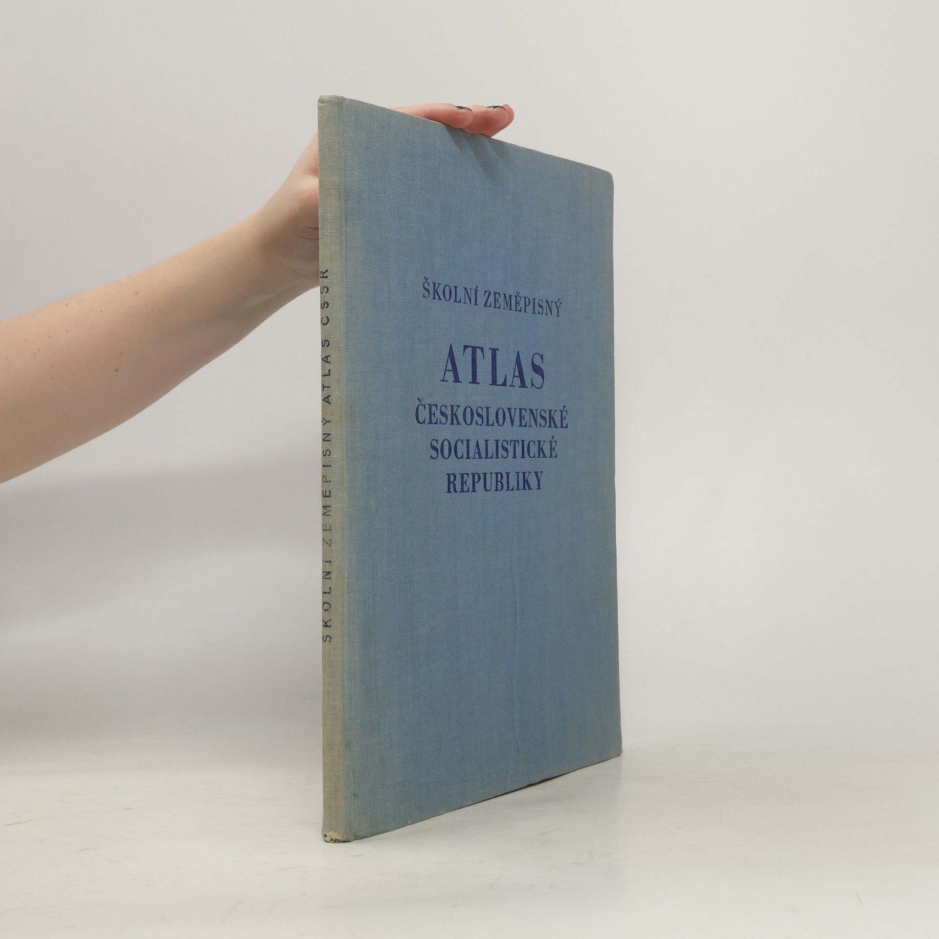 Kolektiv autorů Školní zeměpisný atlas československé socialistické republíky