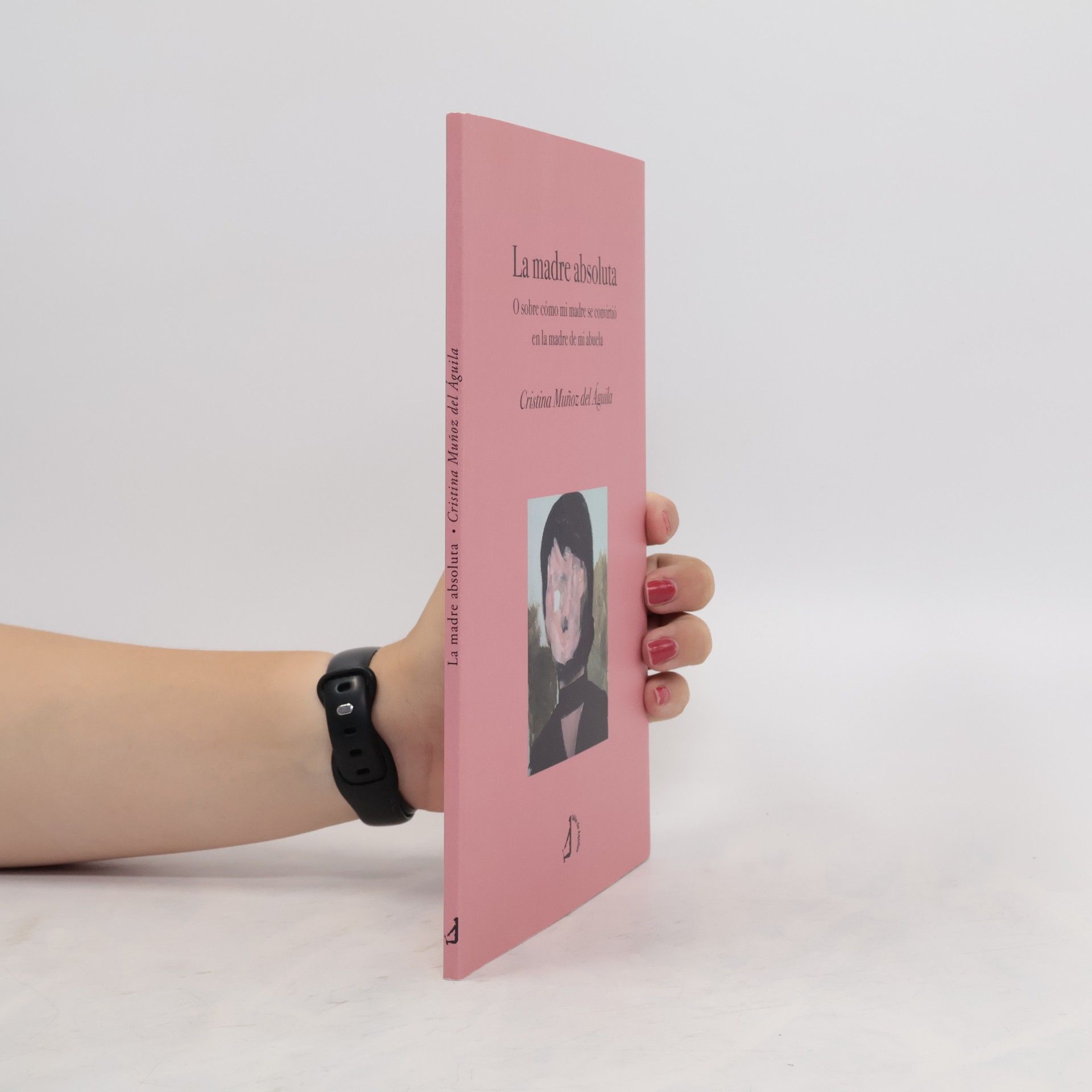 Cristina Muñoz del Águila La madre absoluta