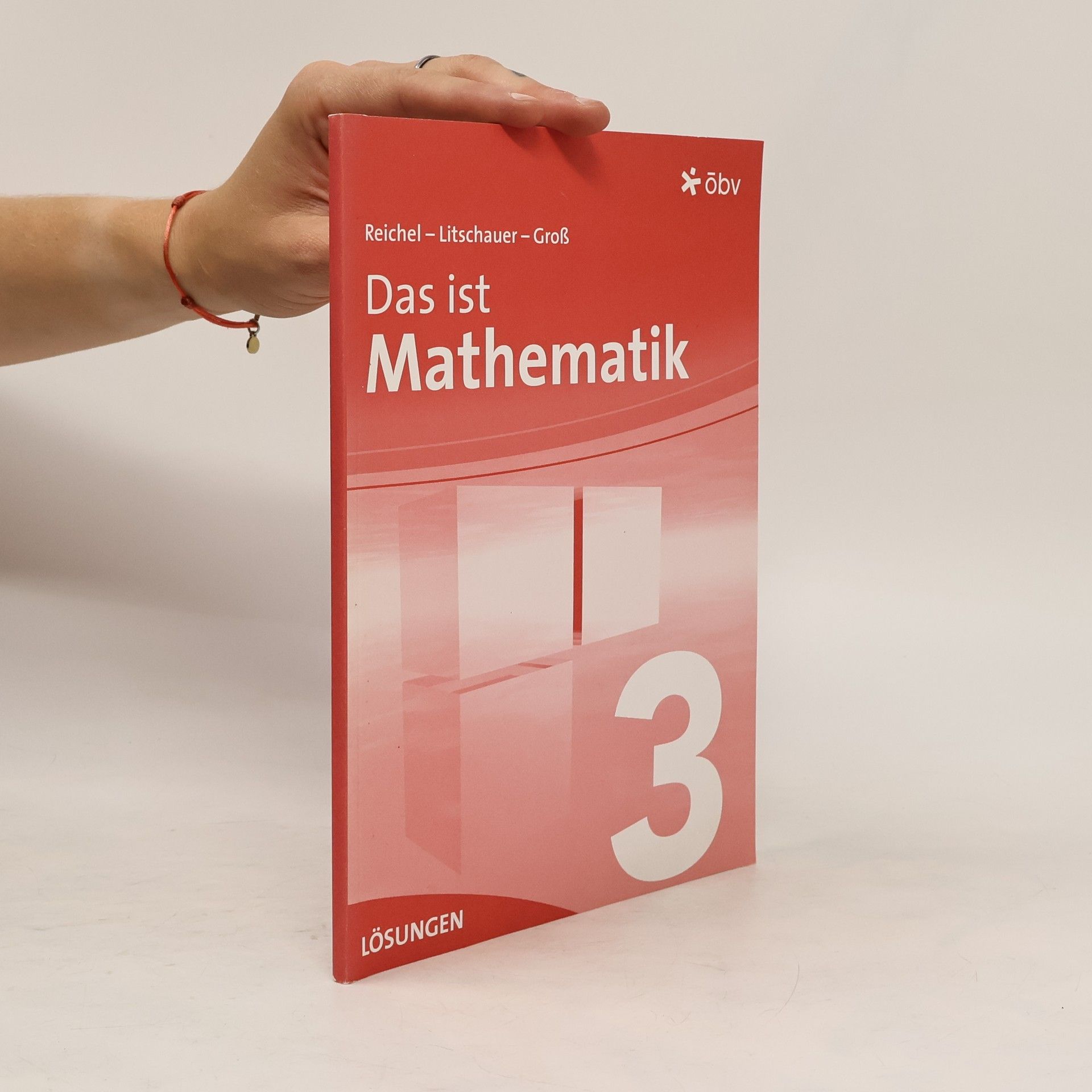 Autorenkollektiv Das ist Mathematik 3