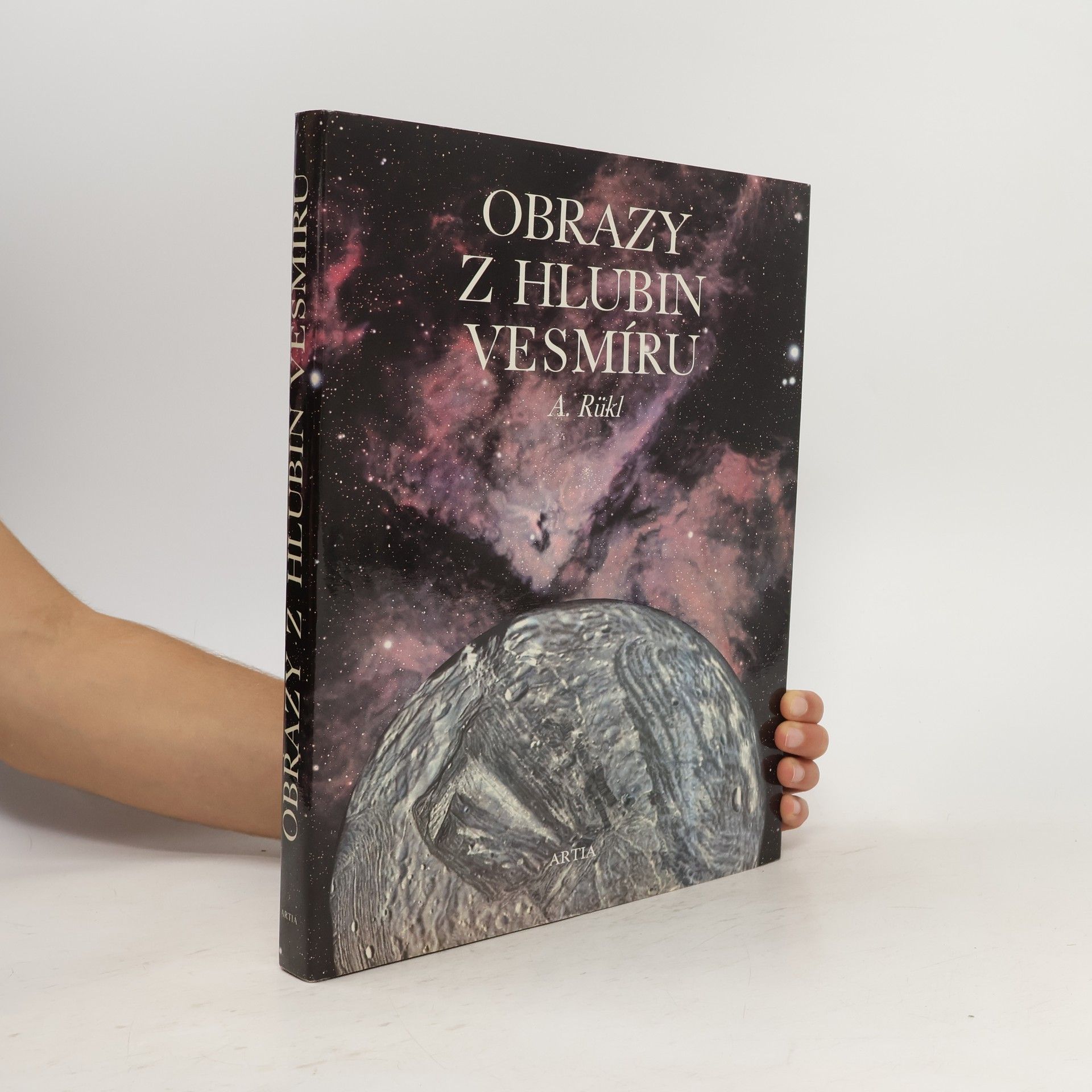 Antonín Rükl Obrazy z hlubin vesmíru