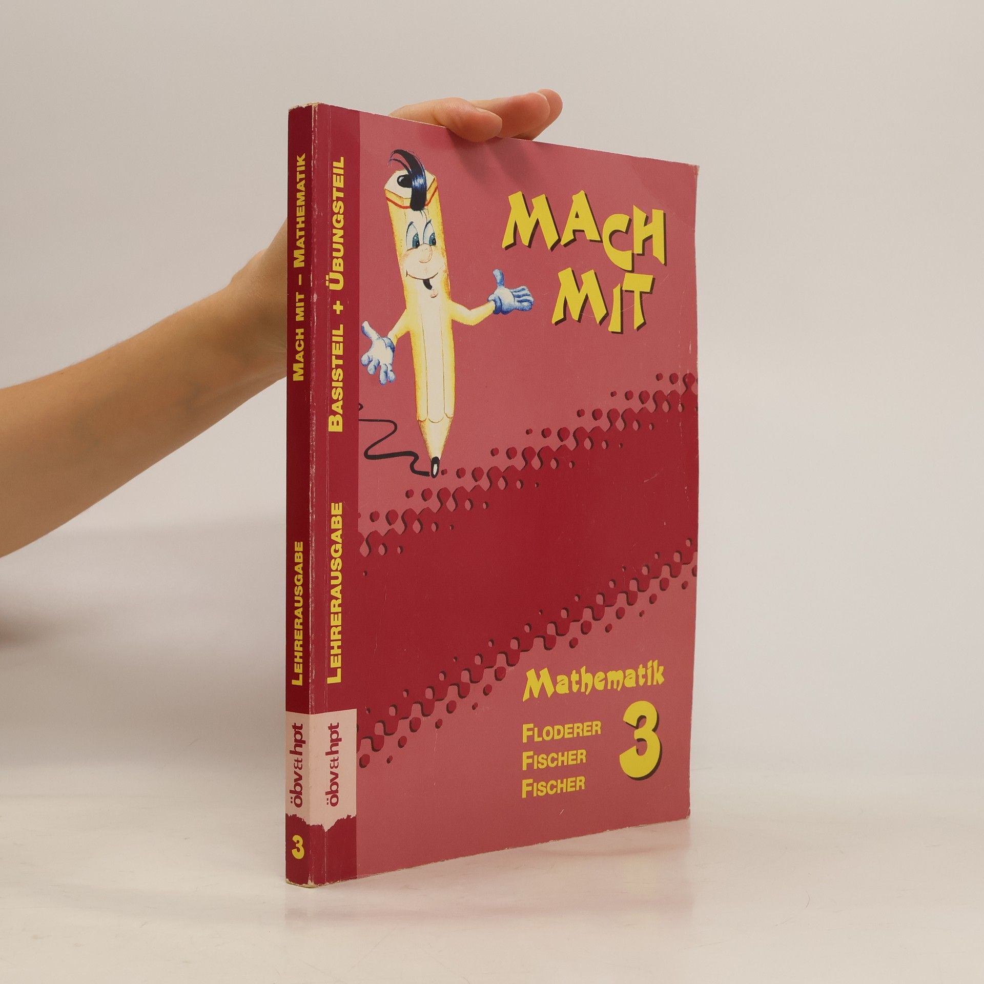 Autorenkollektiv Mach mit. Mathematik 3