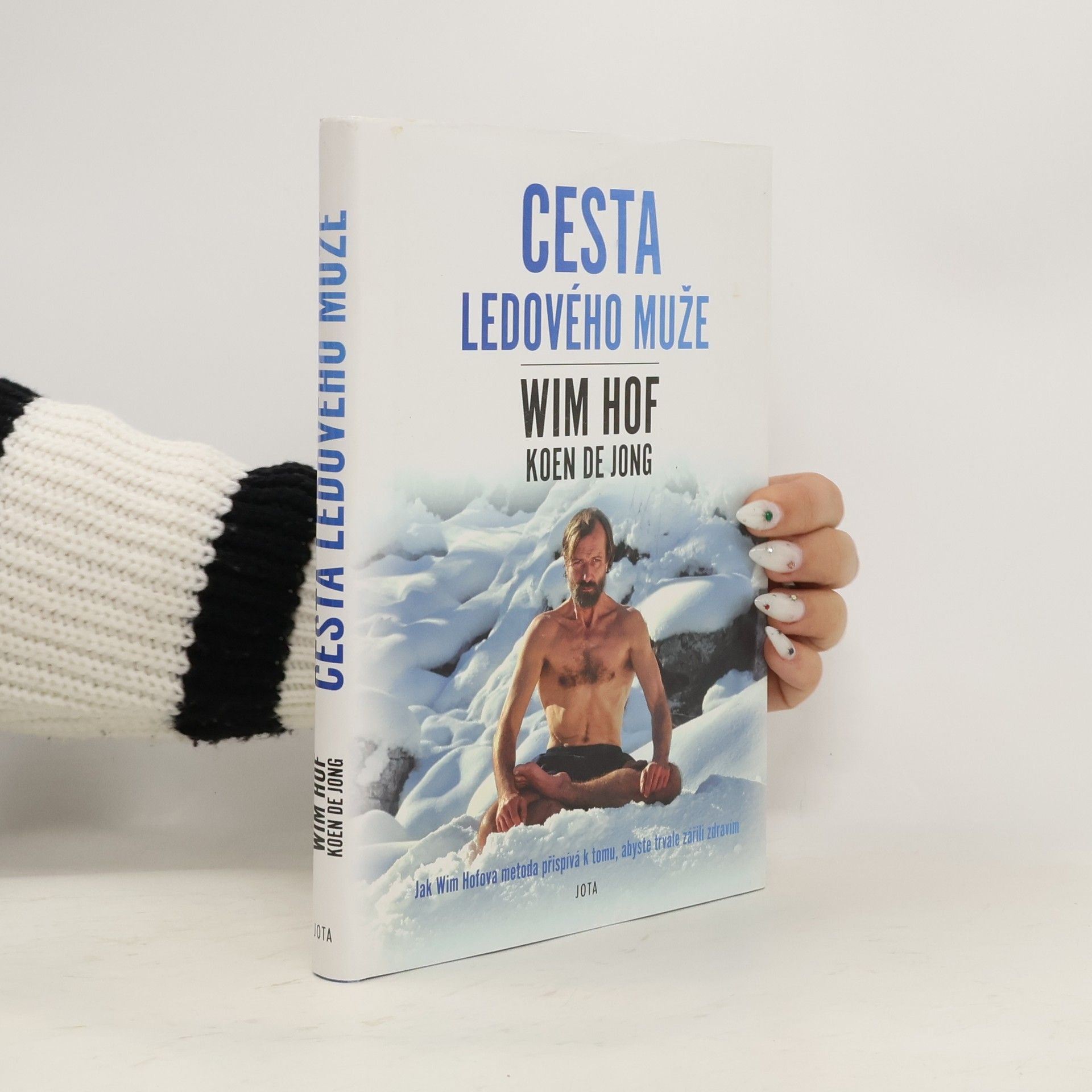 Wim Hof Wim Hof. Cesta ledového muže