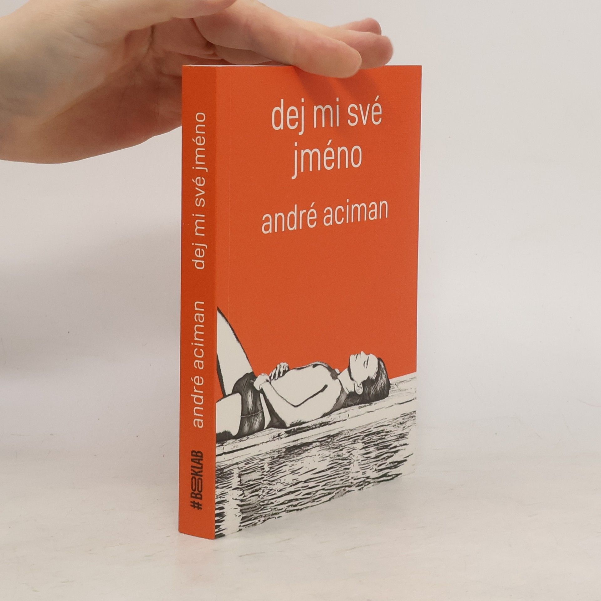 André Aciman Dej mi své jméno