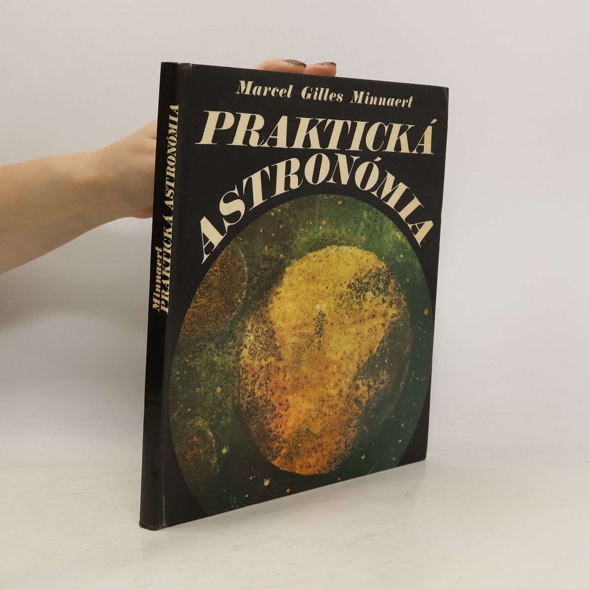Marcel Gilles Jozef Minnaert Praktická astronómia