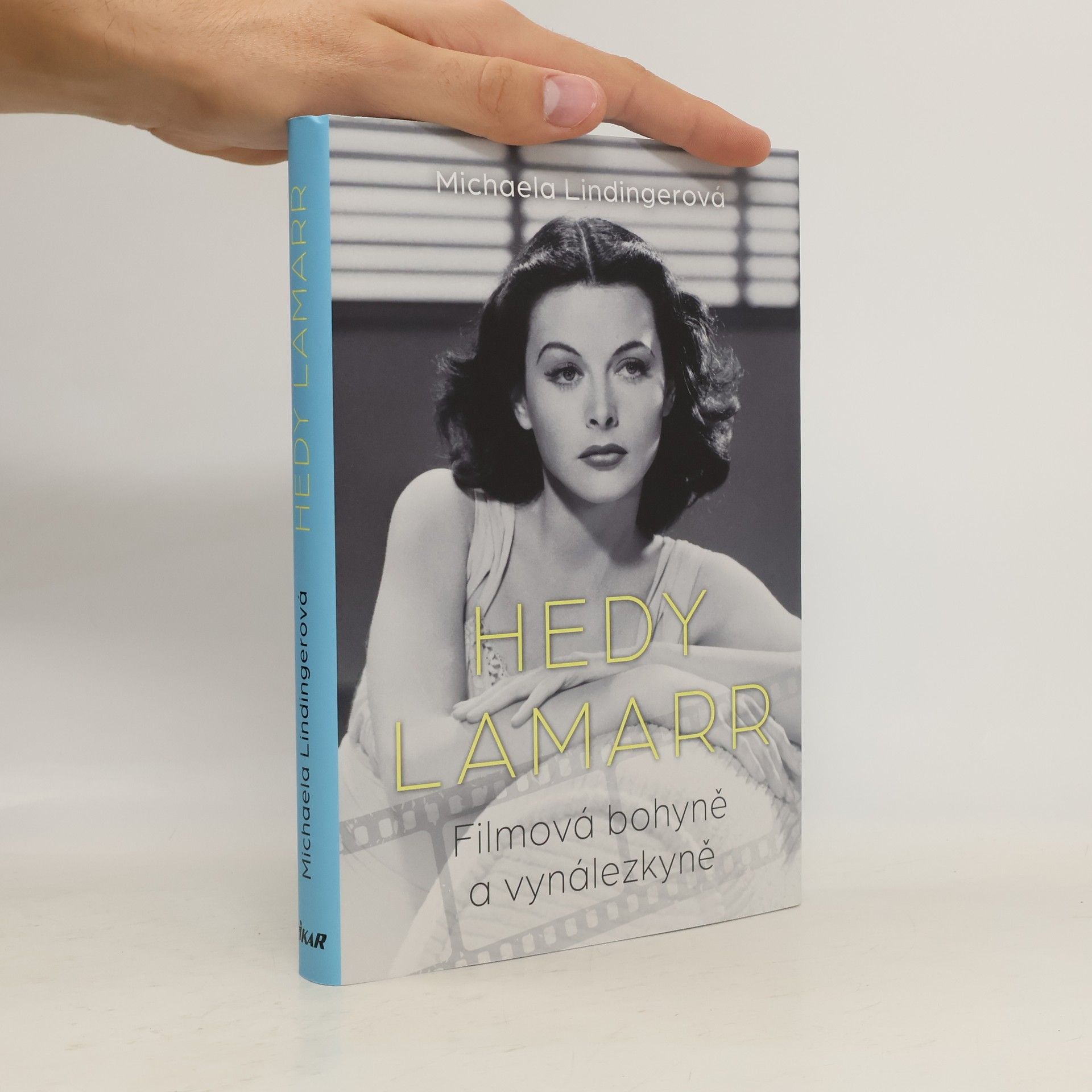 Hedy Lamarr : filmová bohyně a vynálezkyně