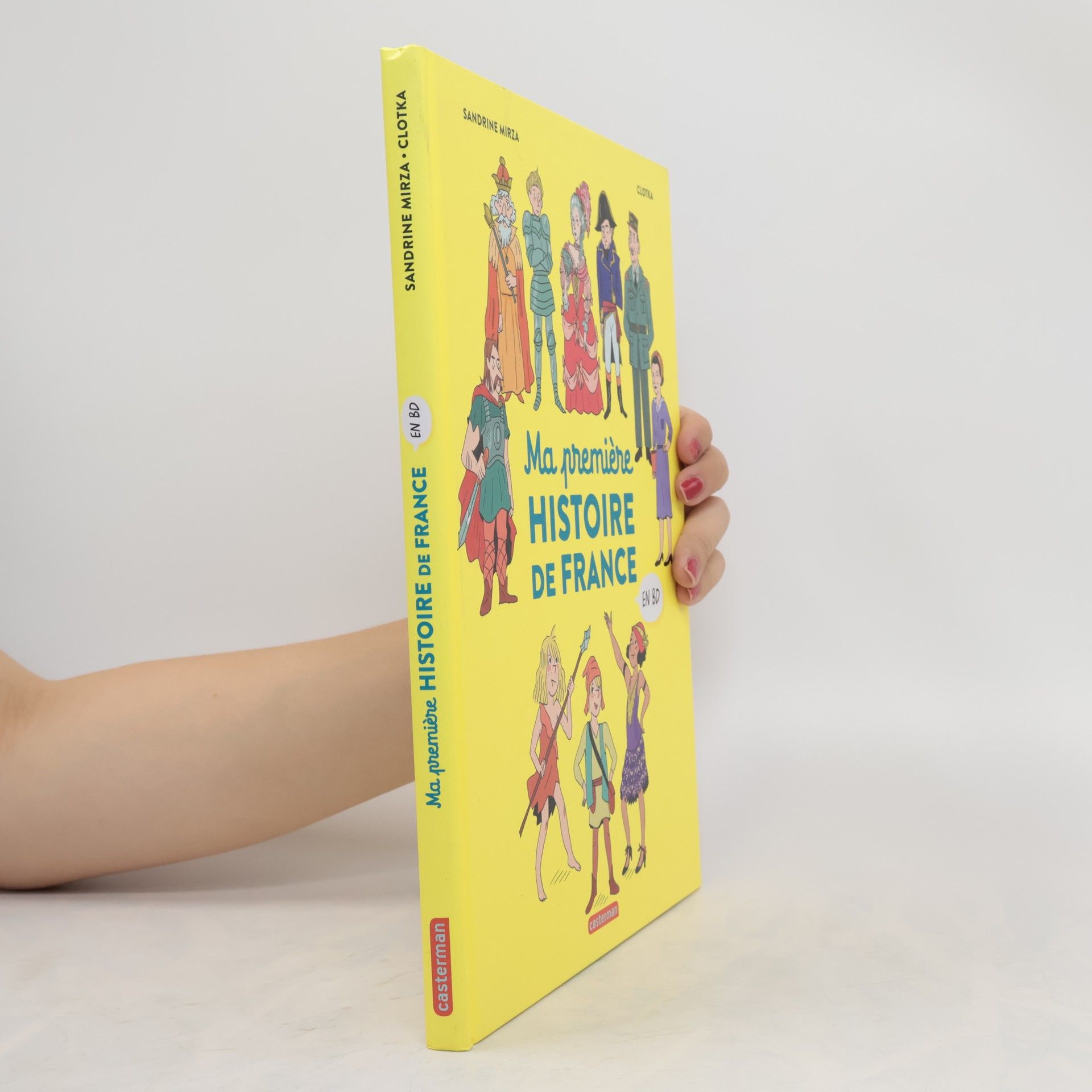 Sandrine Mirza Ma première Histoire de France en BD