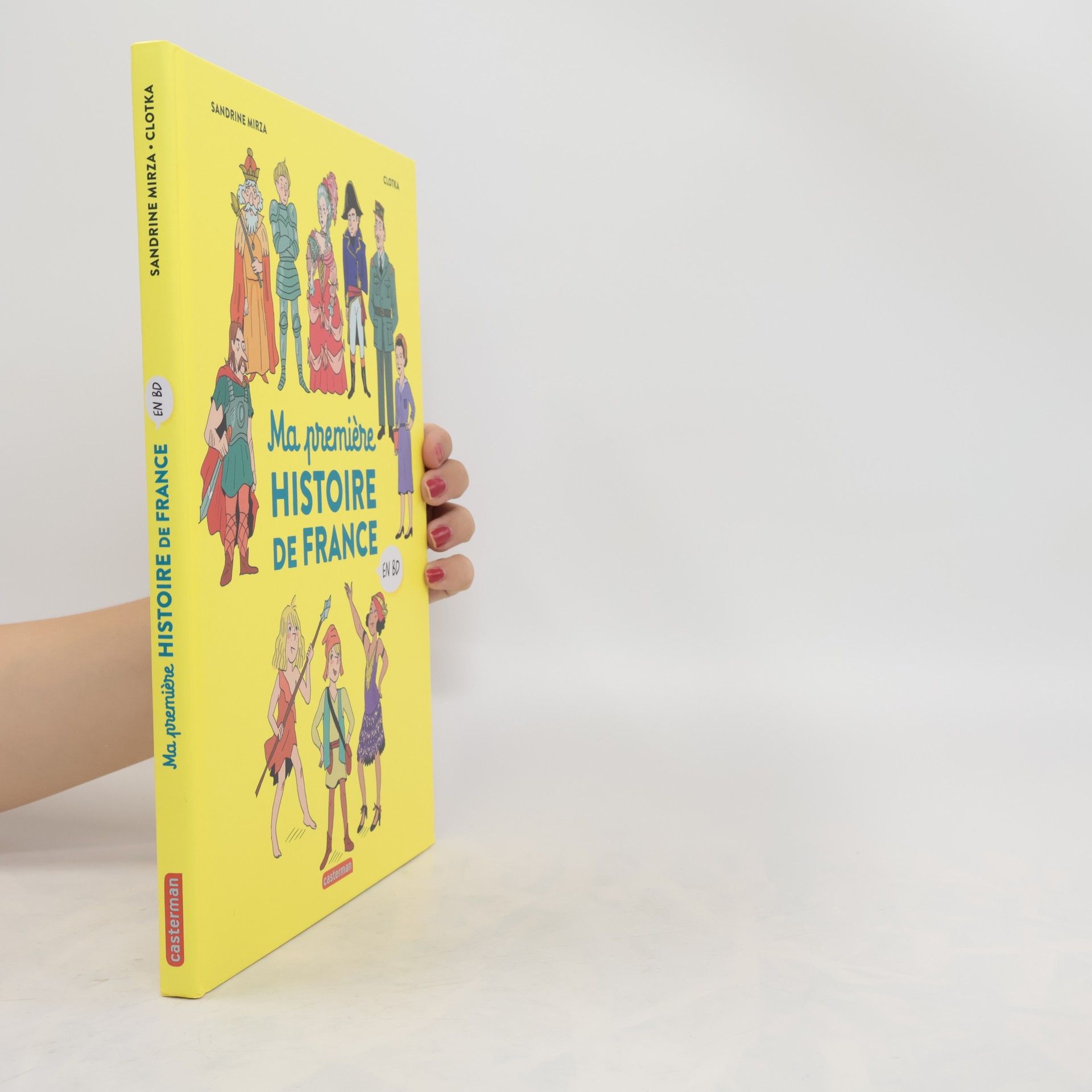 Sandrine Mirza Ma première Histoire de France en BD