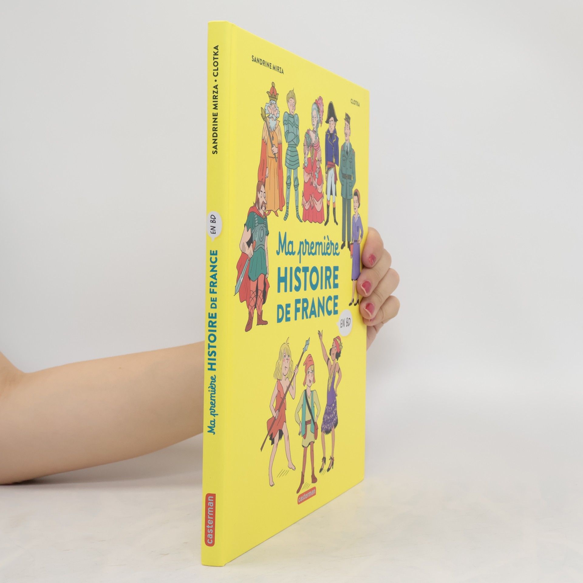 Sandrine Mirza Ma première Histoire de France en BD