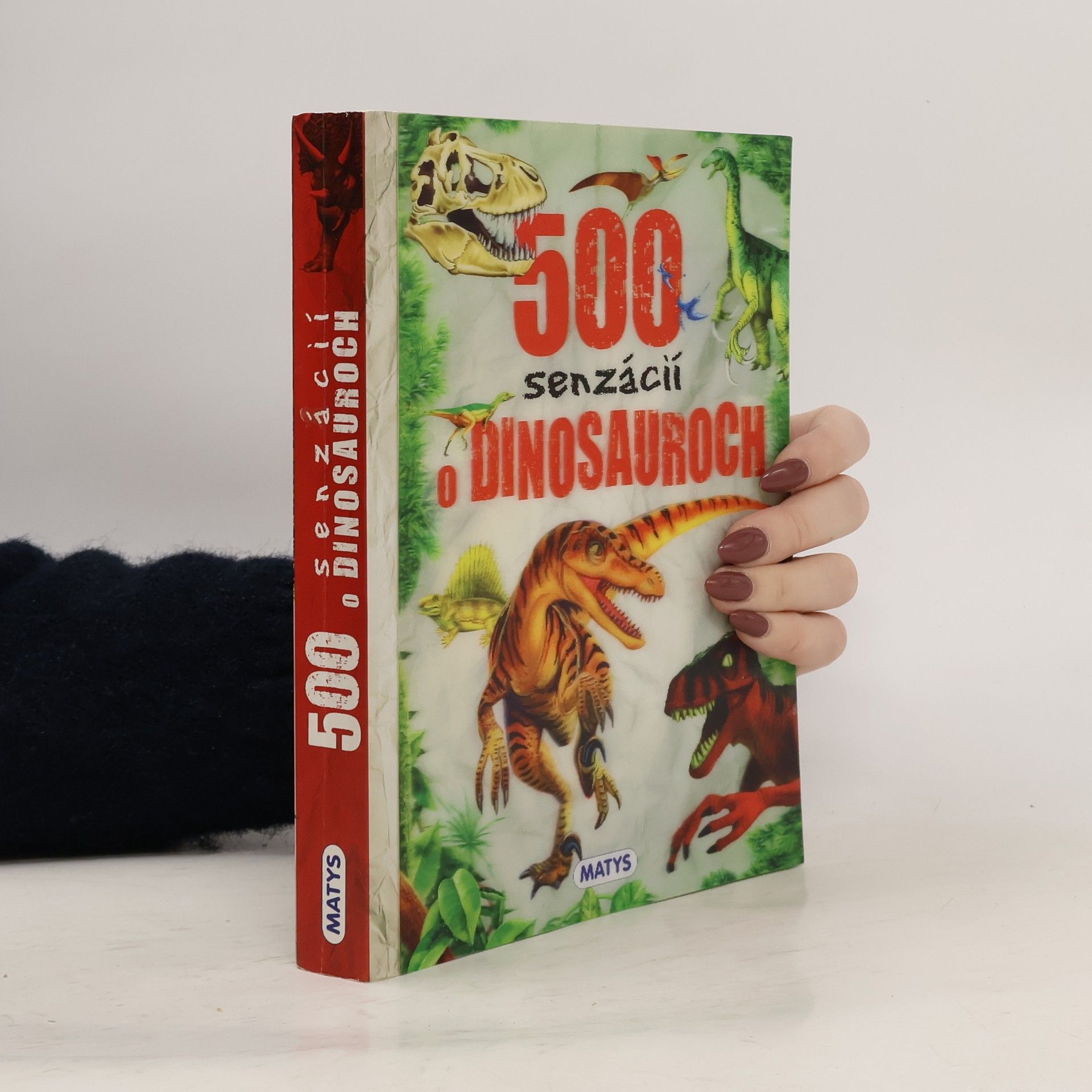 Kolektív autorov 500 senzácií o dinosauroch
