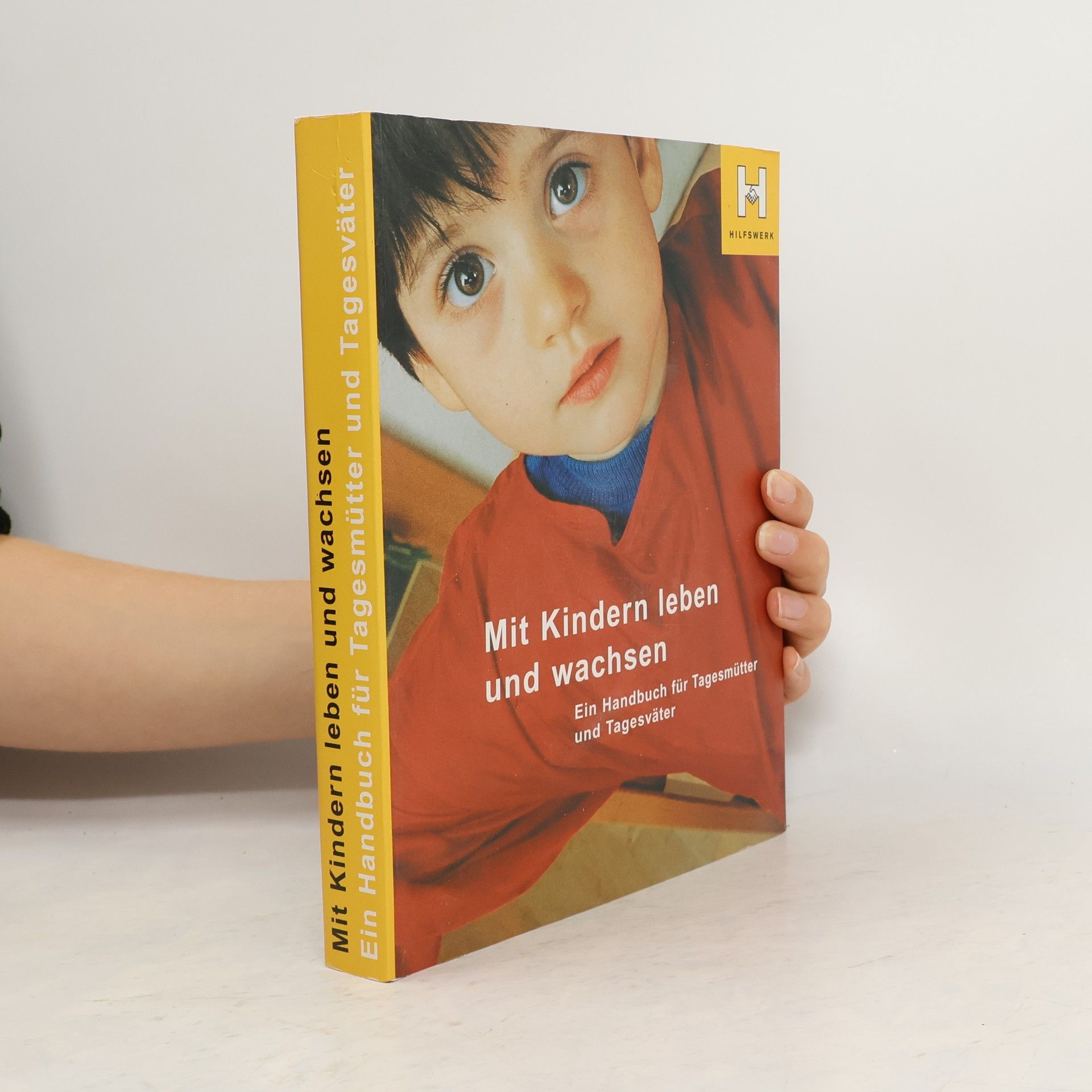 Autorenkollektiv Mit Kindern leben und wachsen