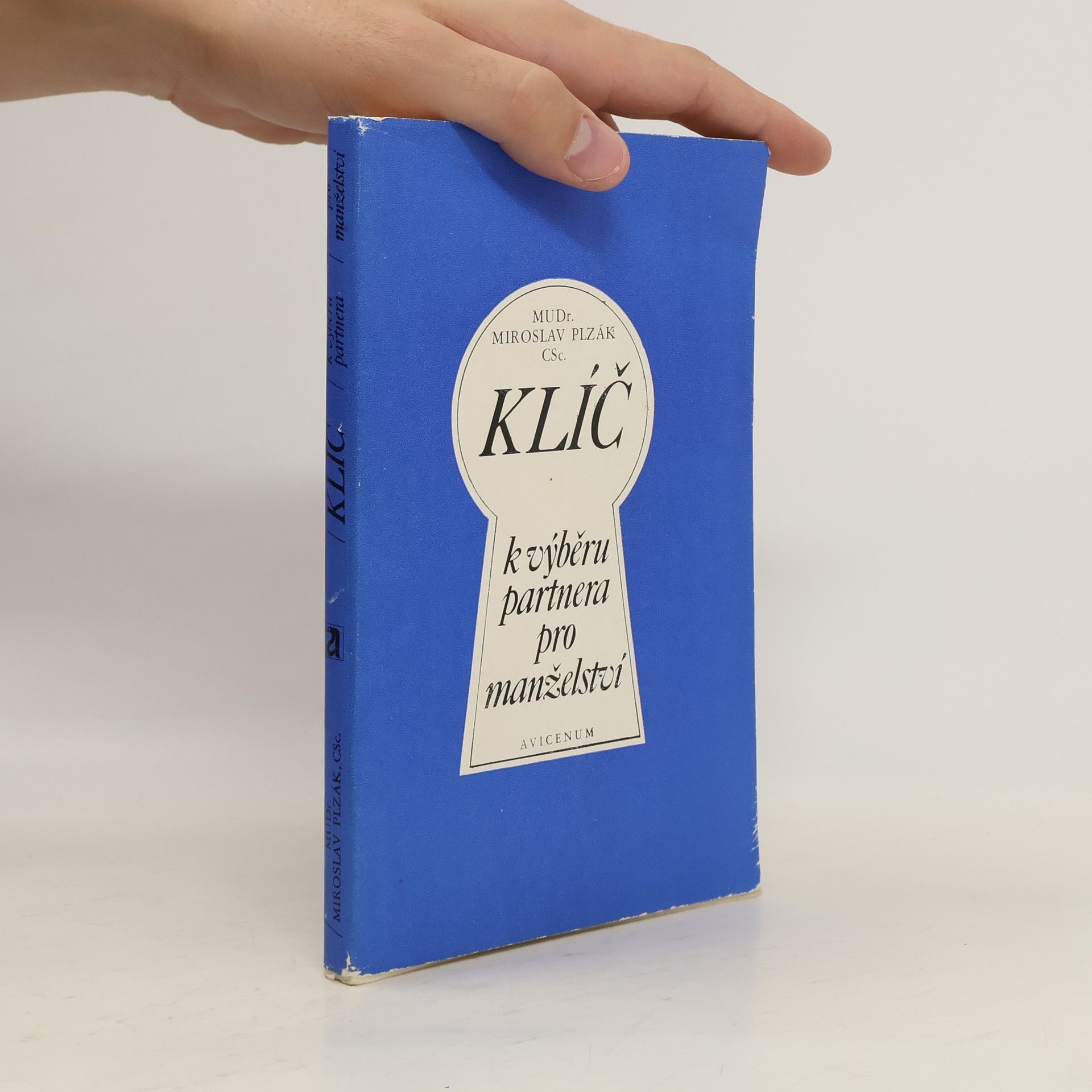 Miroslav Plzák Klíč k výběru partnera pro manželství