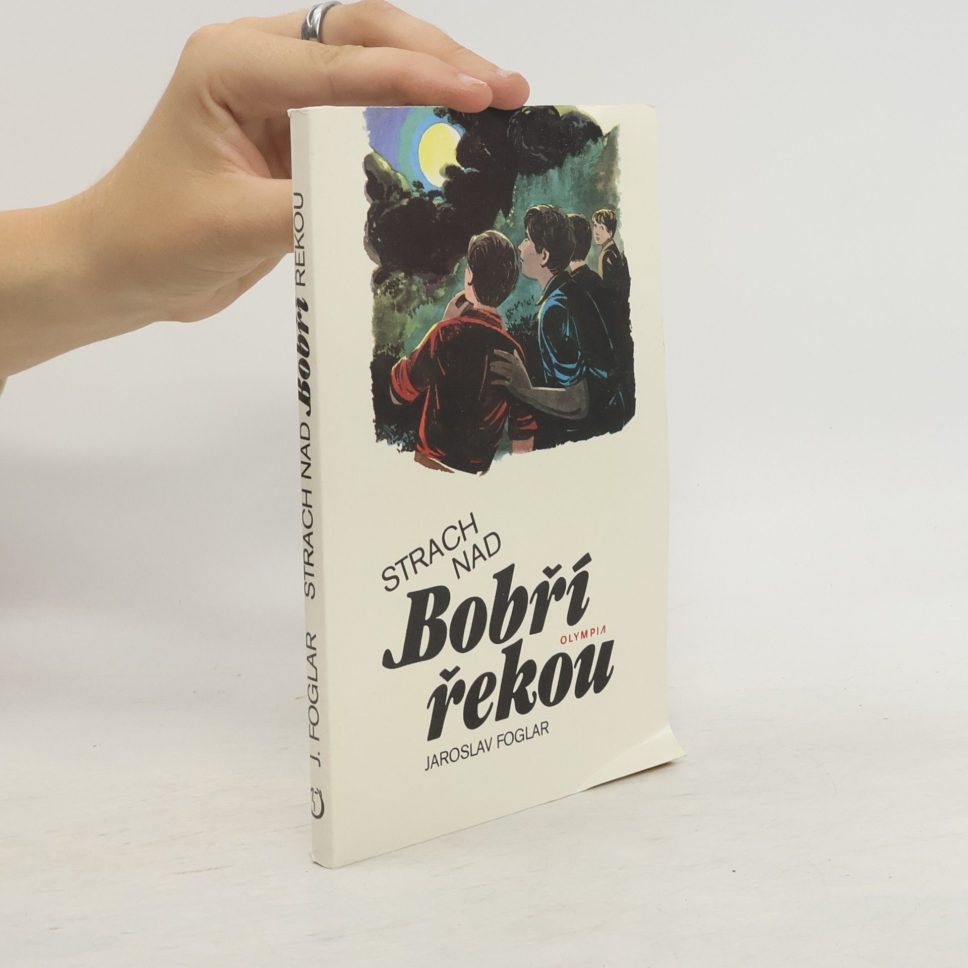 Jaroslav Foglar Strach nad Bobří řekou