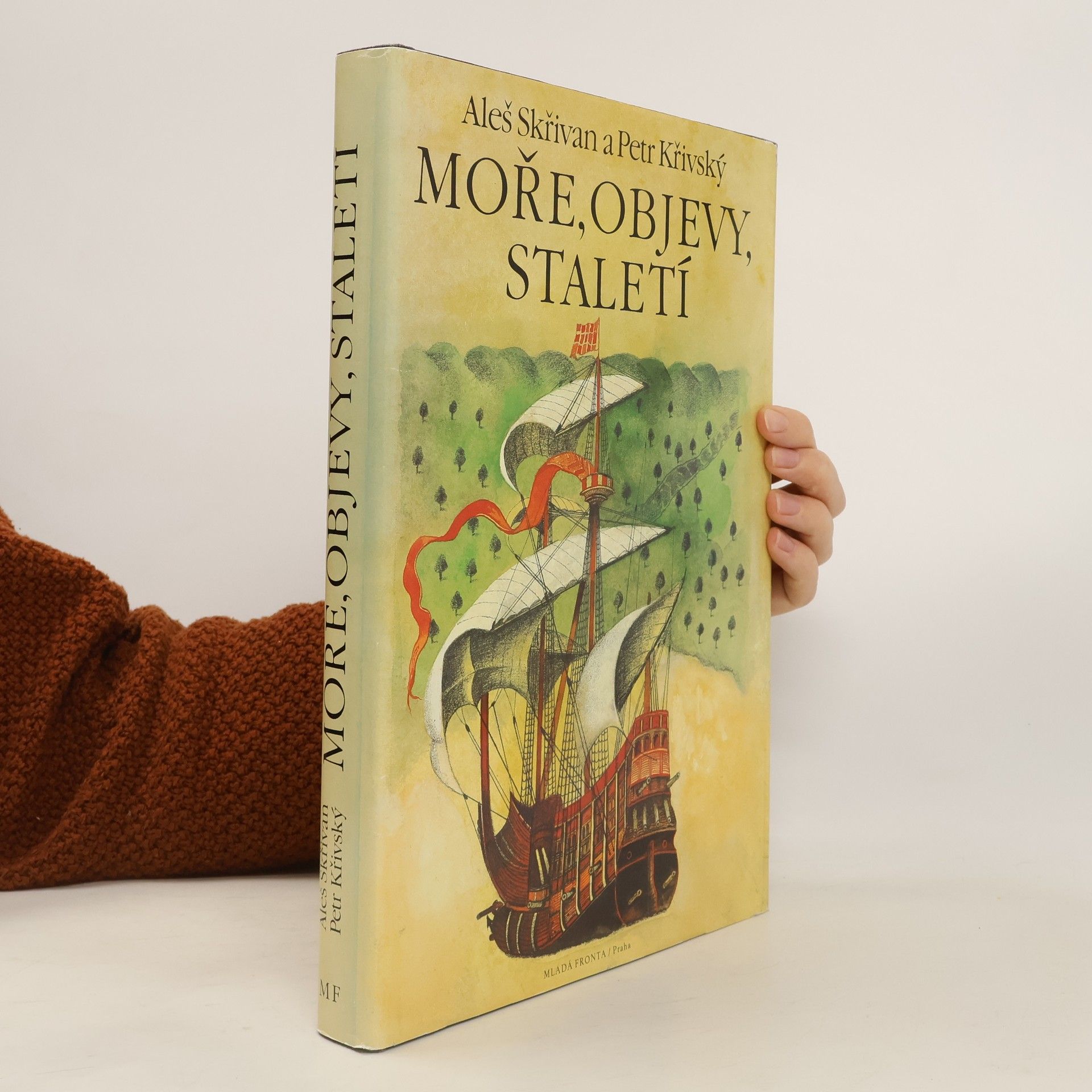 Aleš Skřivan Moře, objevy, staletí