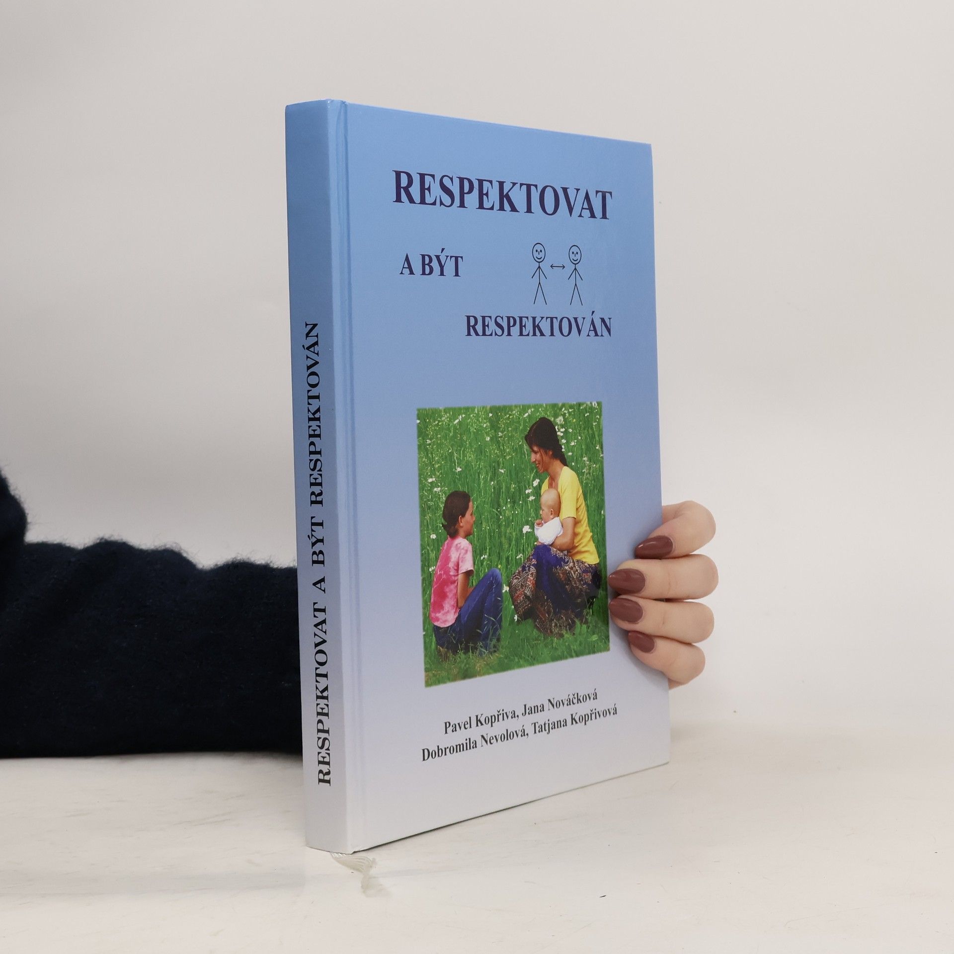 Respektovat a být respektován