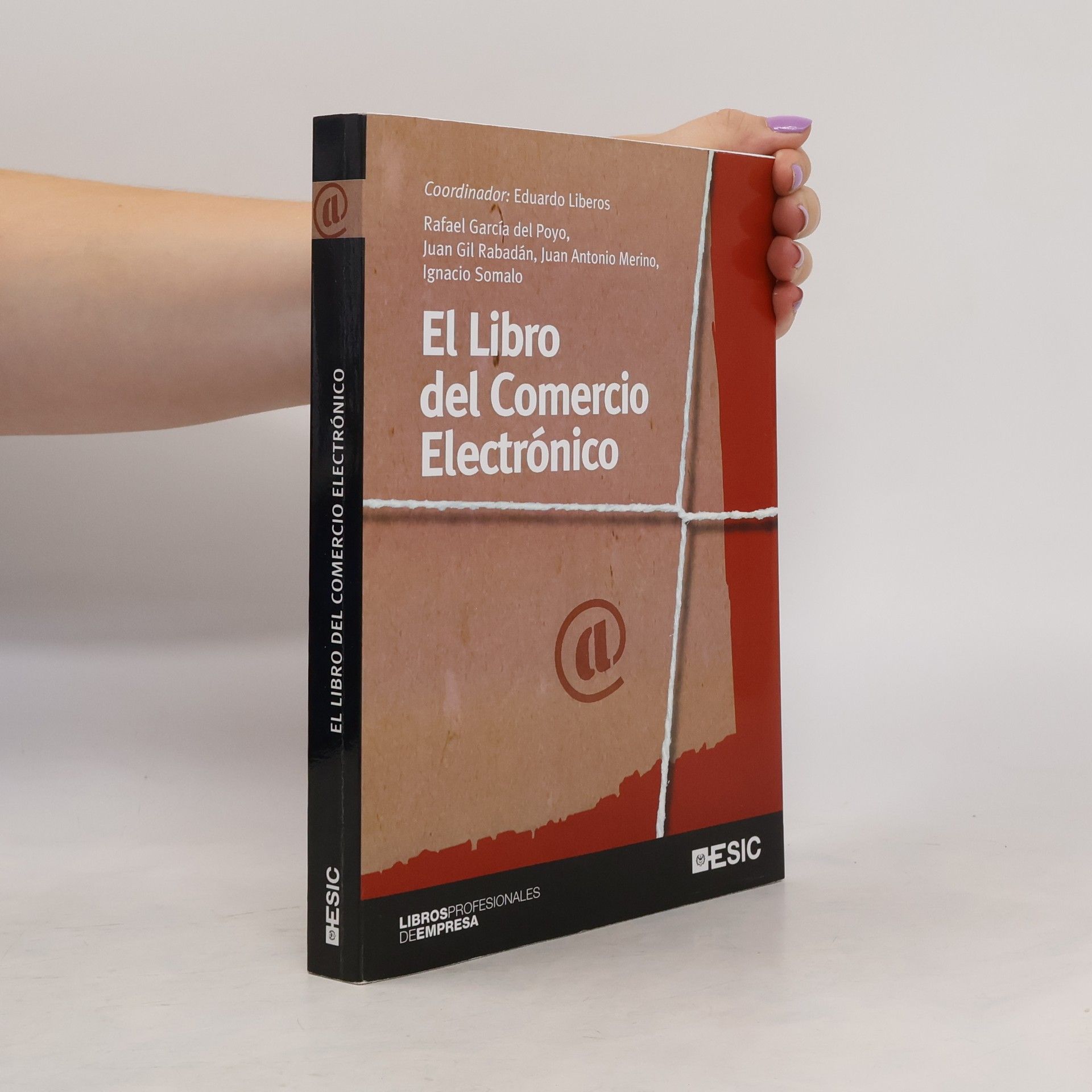 Eduardo Liberos Hoppe Libros Profesionales de Empresa: El Libro del Comercio Electrónico