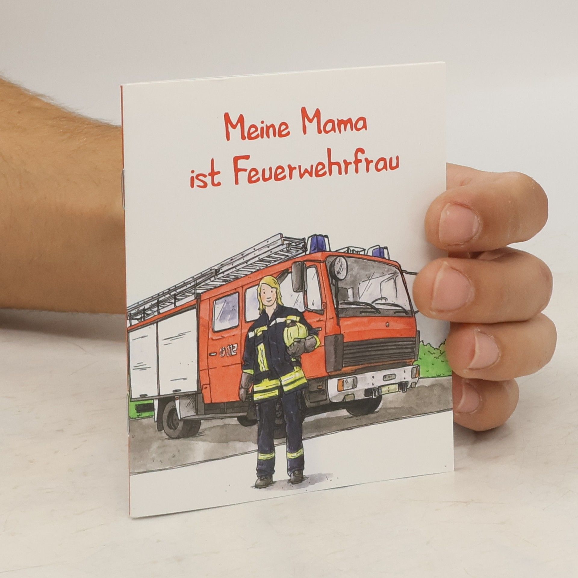 kolektiv Meine Mama ist Feuerwehrfrau