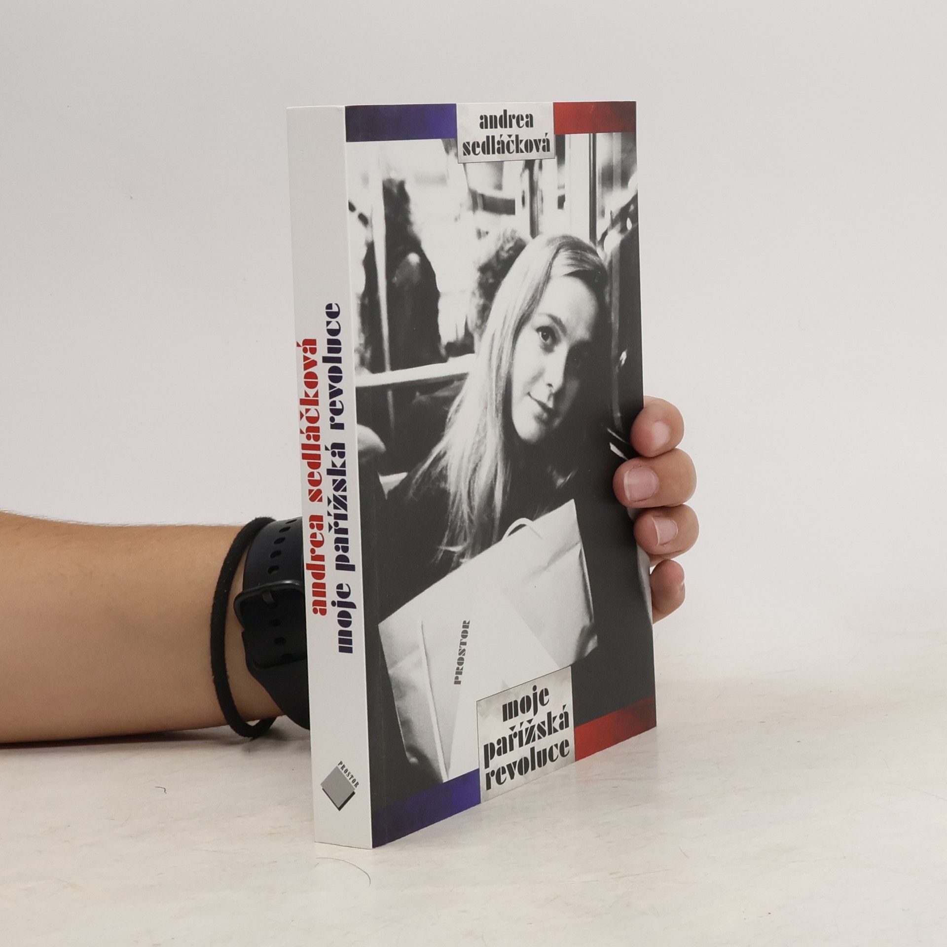 Andrea Sedláčková Moje pařížská revoluce