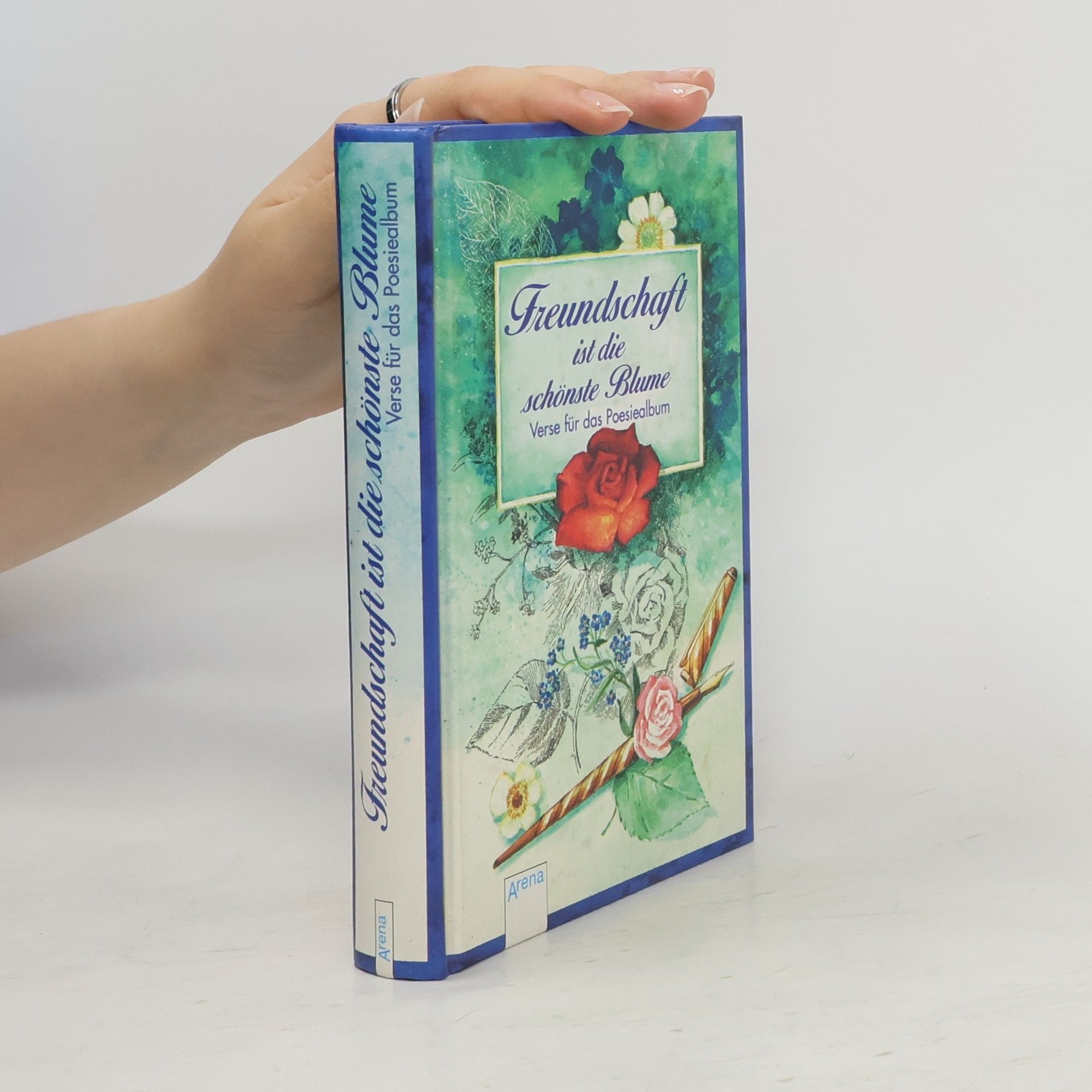 Collectif d'auteurs Freundschaft ist die schönste Blume