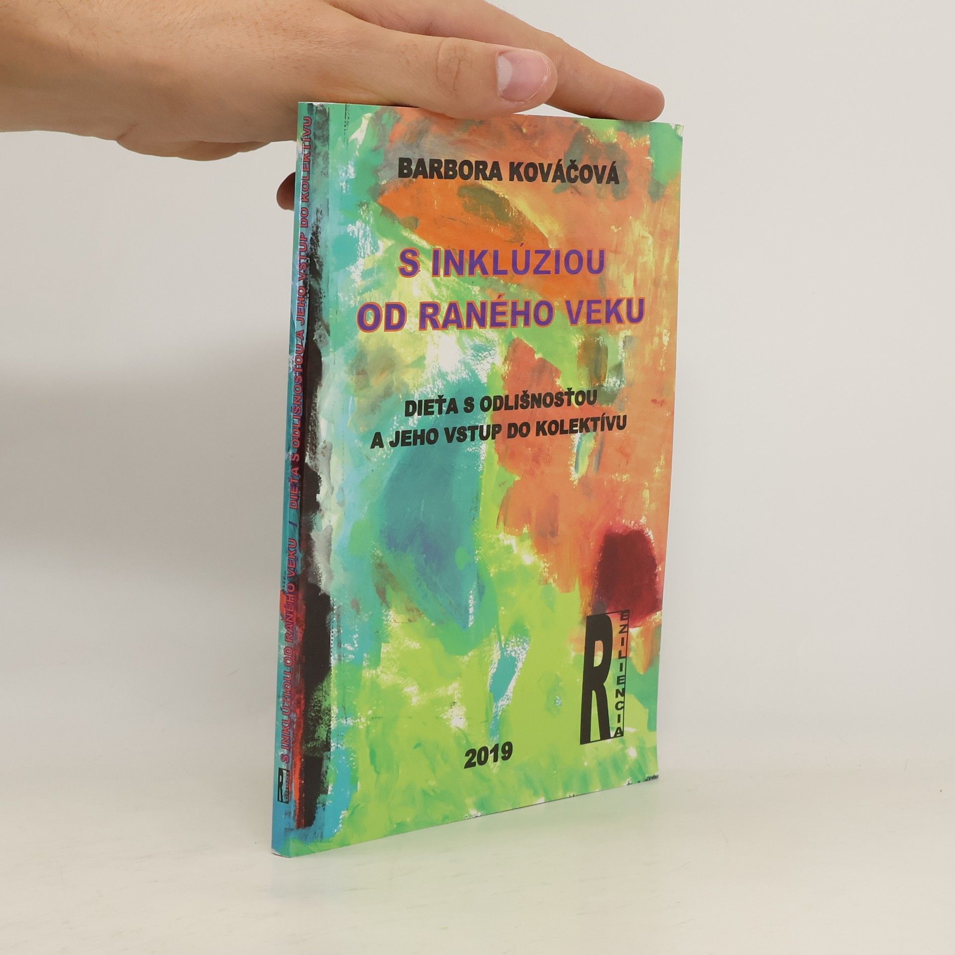 S inklúziou od raného veku : dieťa s odlišnosťou a jeho vstup do kolektívu