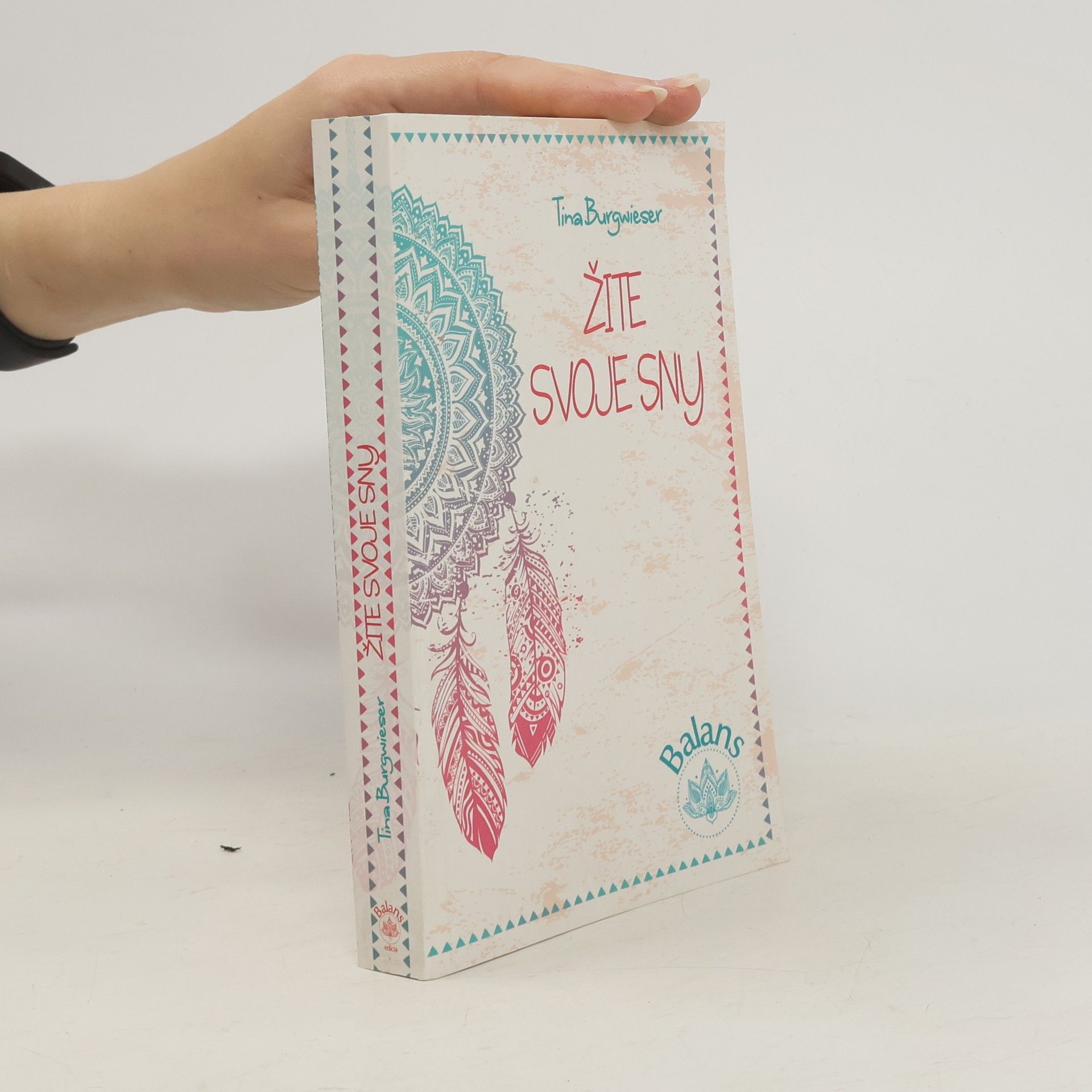 Tina Burgwieser Žite svoje sny