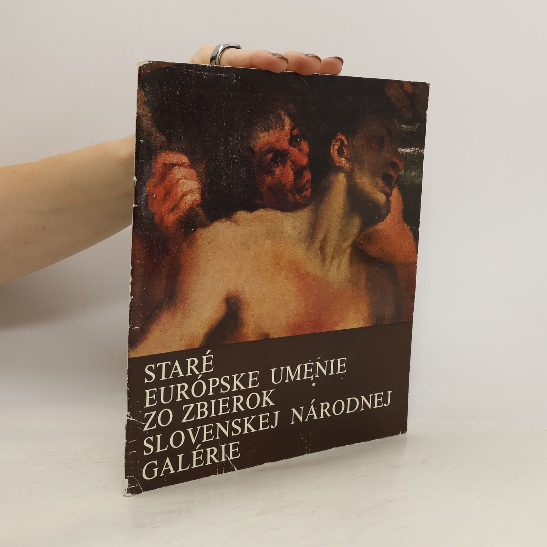 Kolektív autorov Staré európske umenie zo zbierok Slovenskej národnej galérie