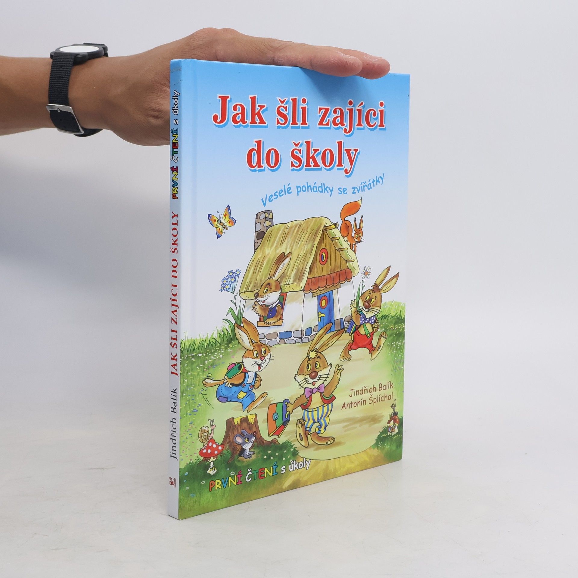 Jindřich Balík Jak šli zajíci do školy: Veselé pohádky se zvířátky
