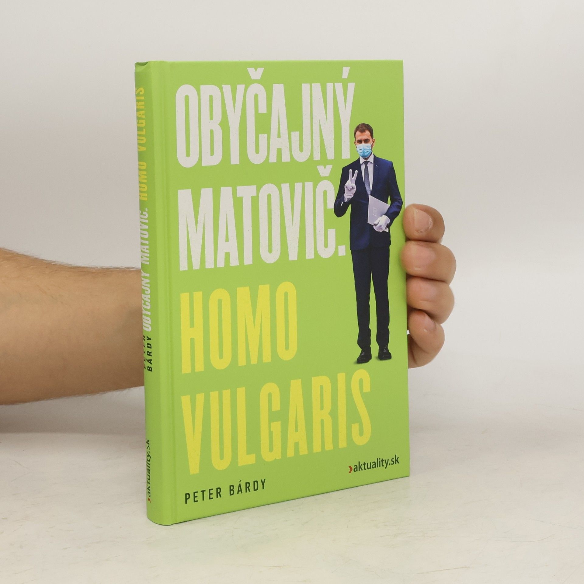 Peter Bárdy Obyčajný Matovič. Homo Vulgaris