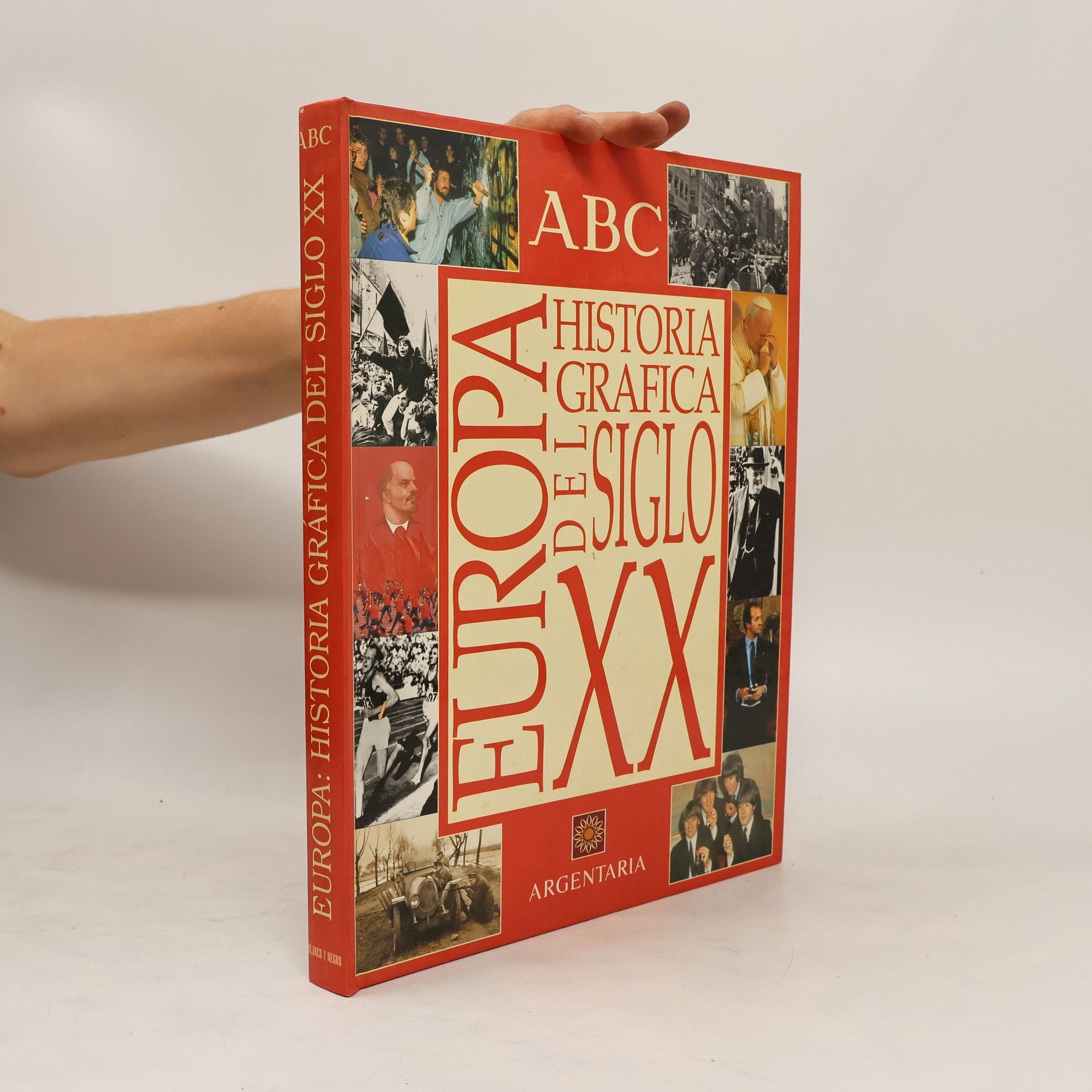 Autores varios Europa. Historia gráfica del siglo XX