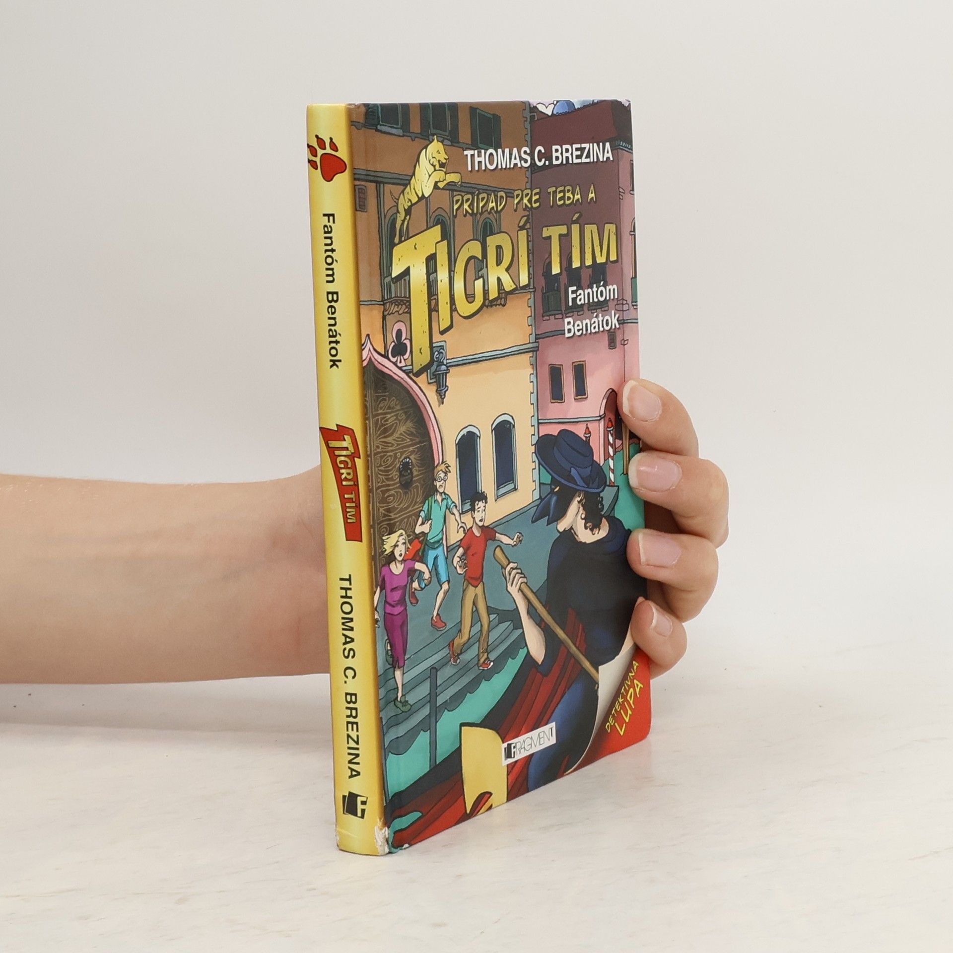 Thomas C. Brezina Prípad pre teba a Tigrí tím. Fantóm Benátok
