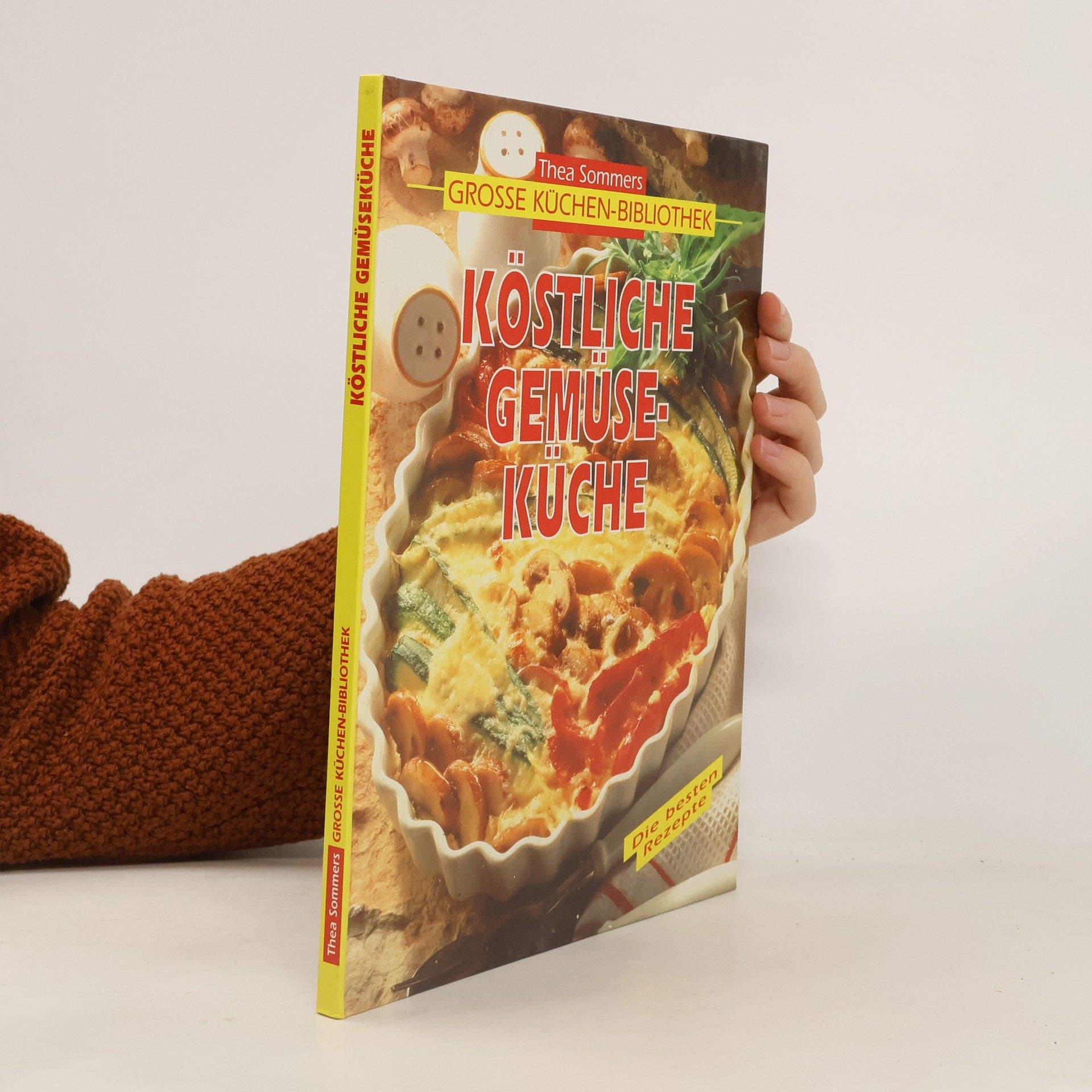 Thea Sommers Köstliche Gemüse-Küche