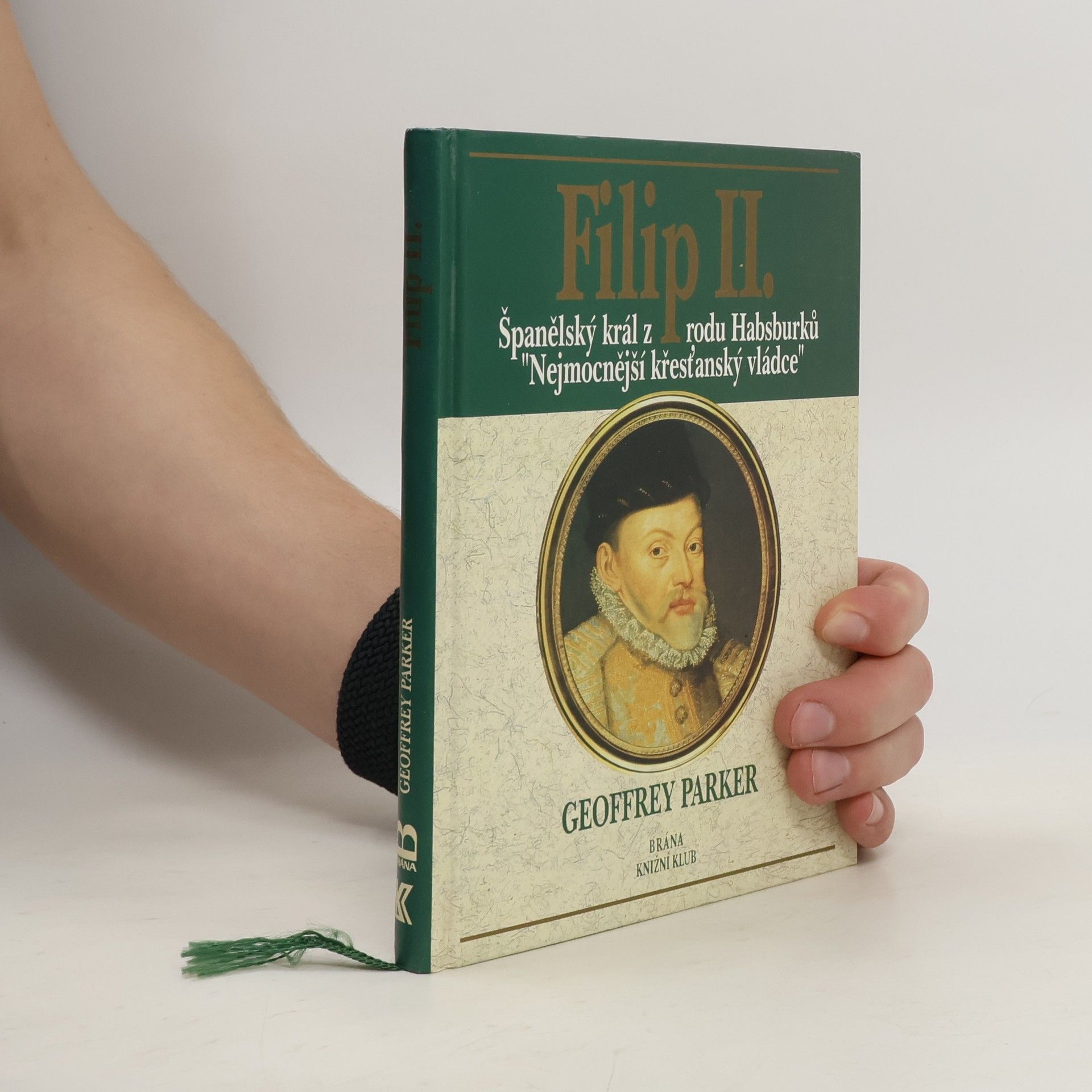 Filip II. Španělský král z rodu Habsburků, nejmocnější křesťanský vládce.