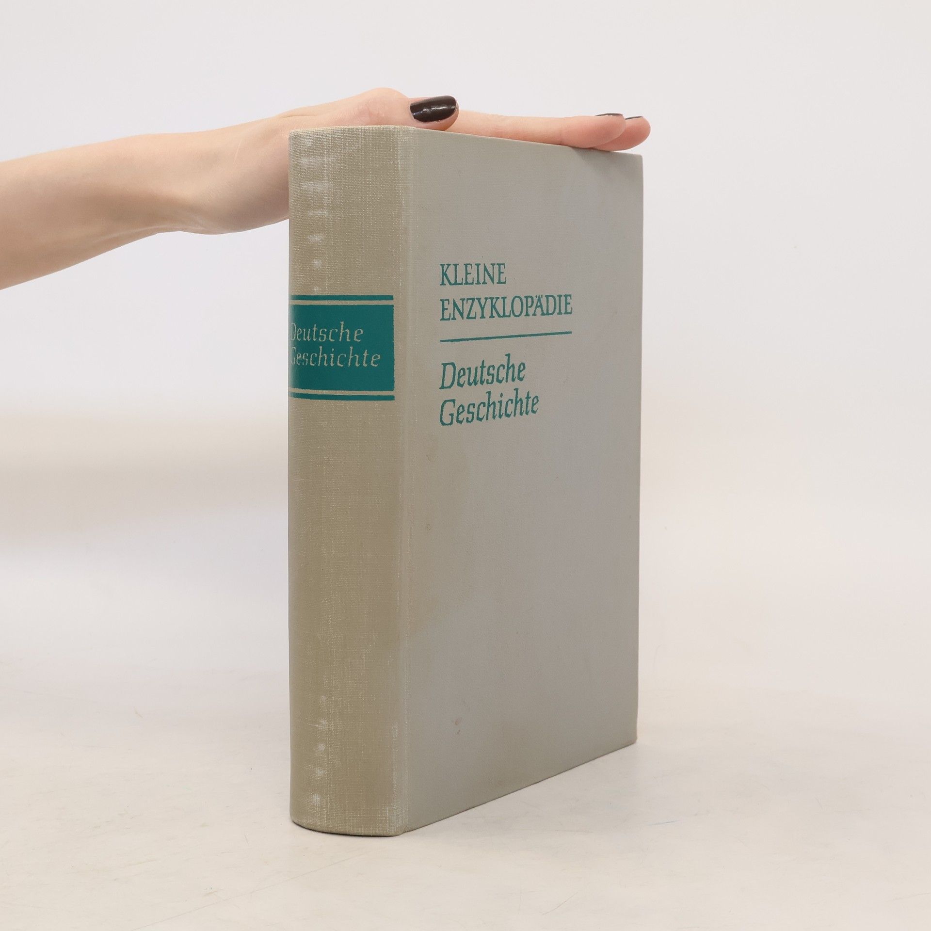 Collectif d'auteurs Kleine Enzyklopädie. Deutsche Geschichte