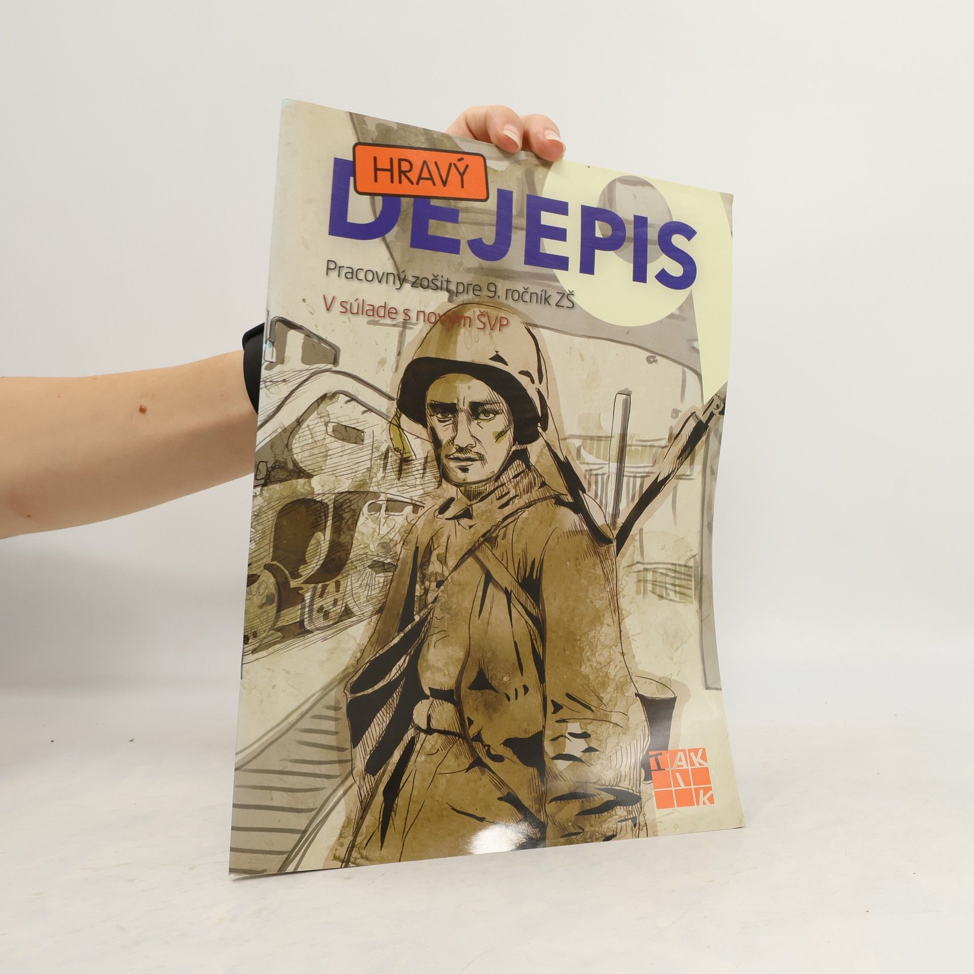 Alena Miháliková Hravý dějepis - pracovný zošit pre 9. ročník ZŠ