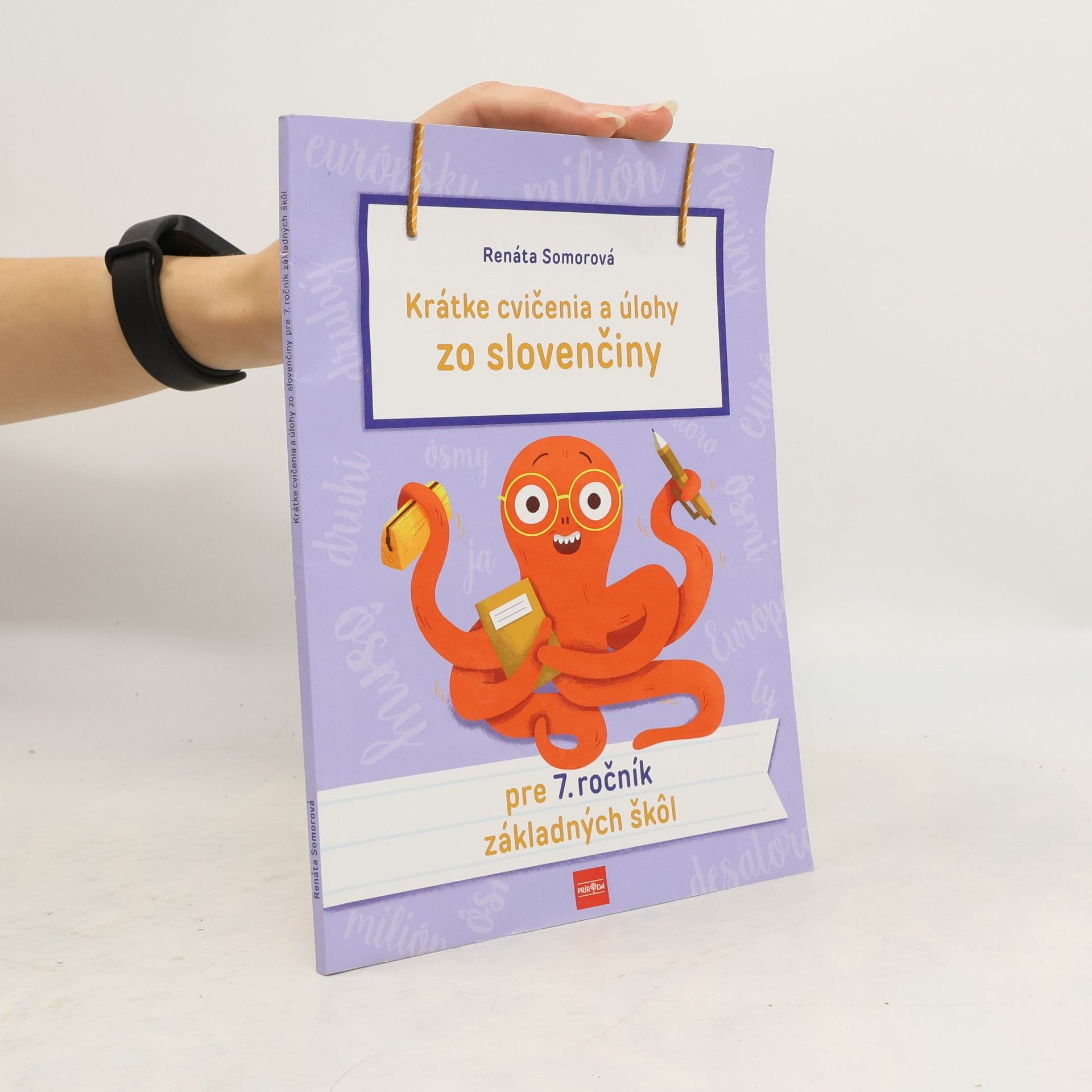 Somorová, Renáta Krátke cvičenia a úlohy zo slovenčiny pre 7. ročník ZŠ