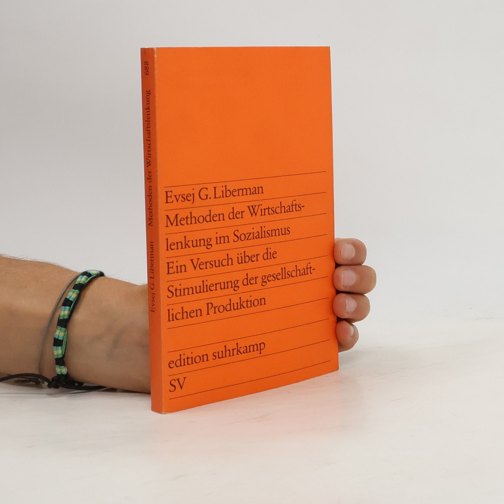 Evsej G. Liberman Methoden der Wirtschaftslenkung im Sozialismus