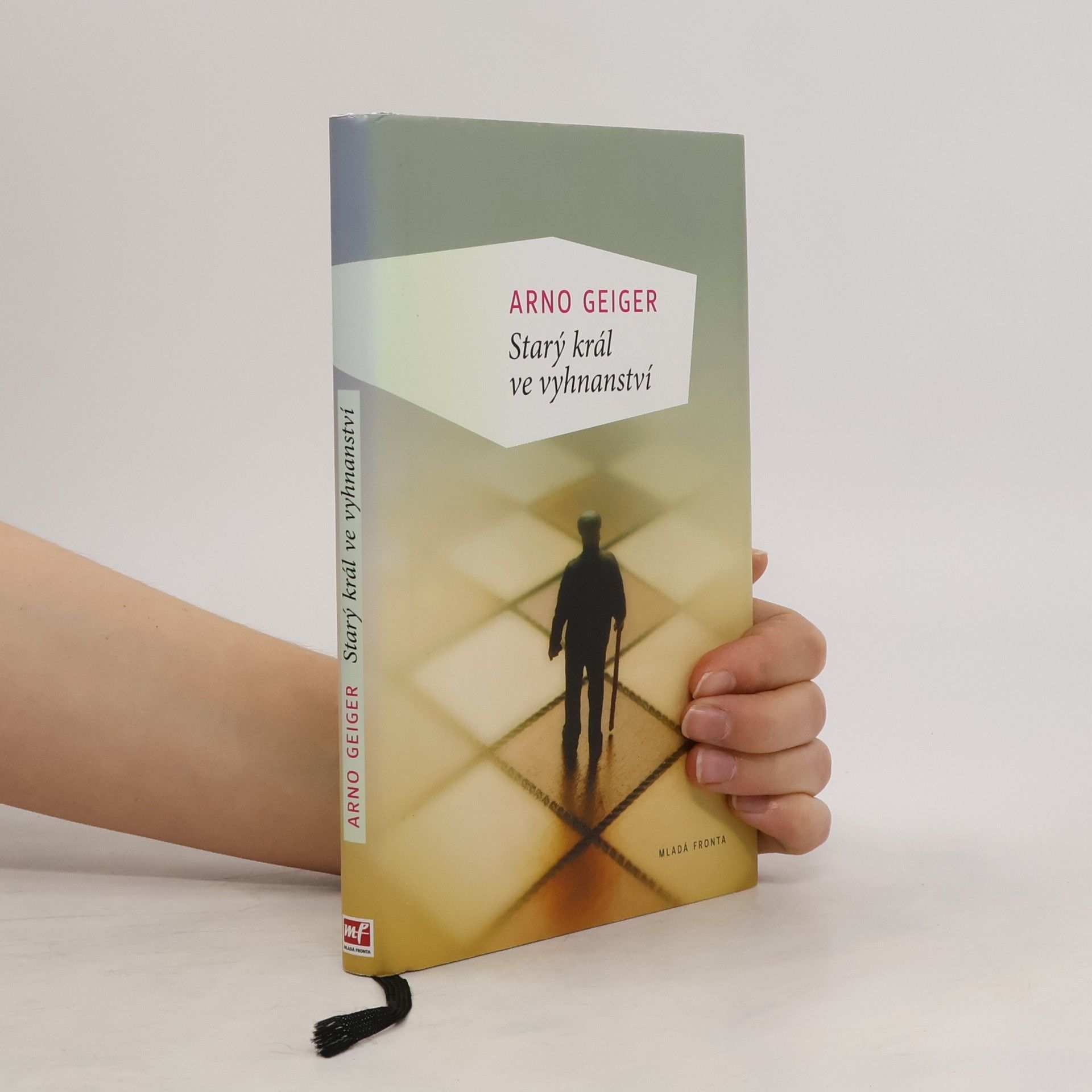 Arno Geiger Starý král ve vyhnanství