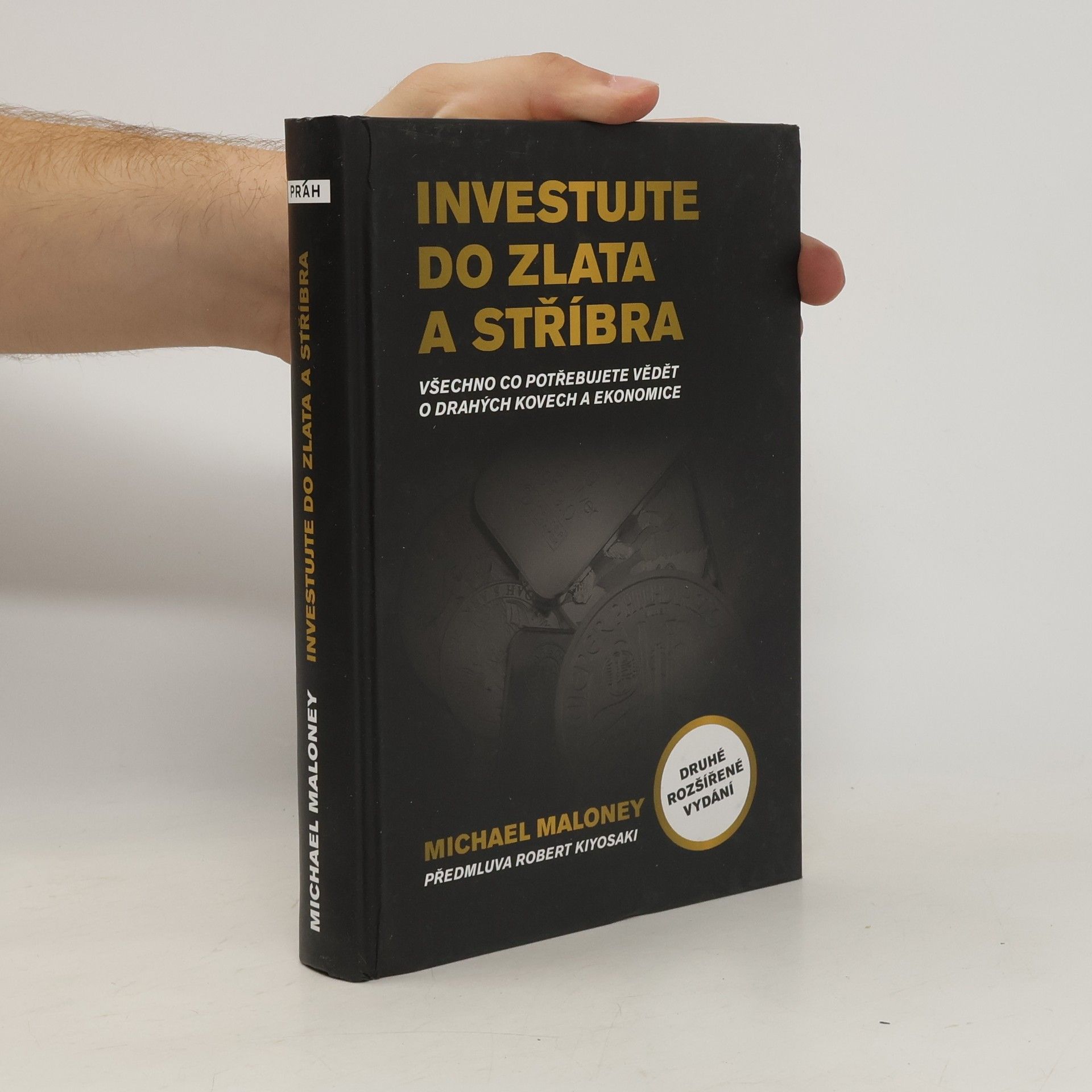 Michael Maloney Investujte do zlata a stříbra
