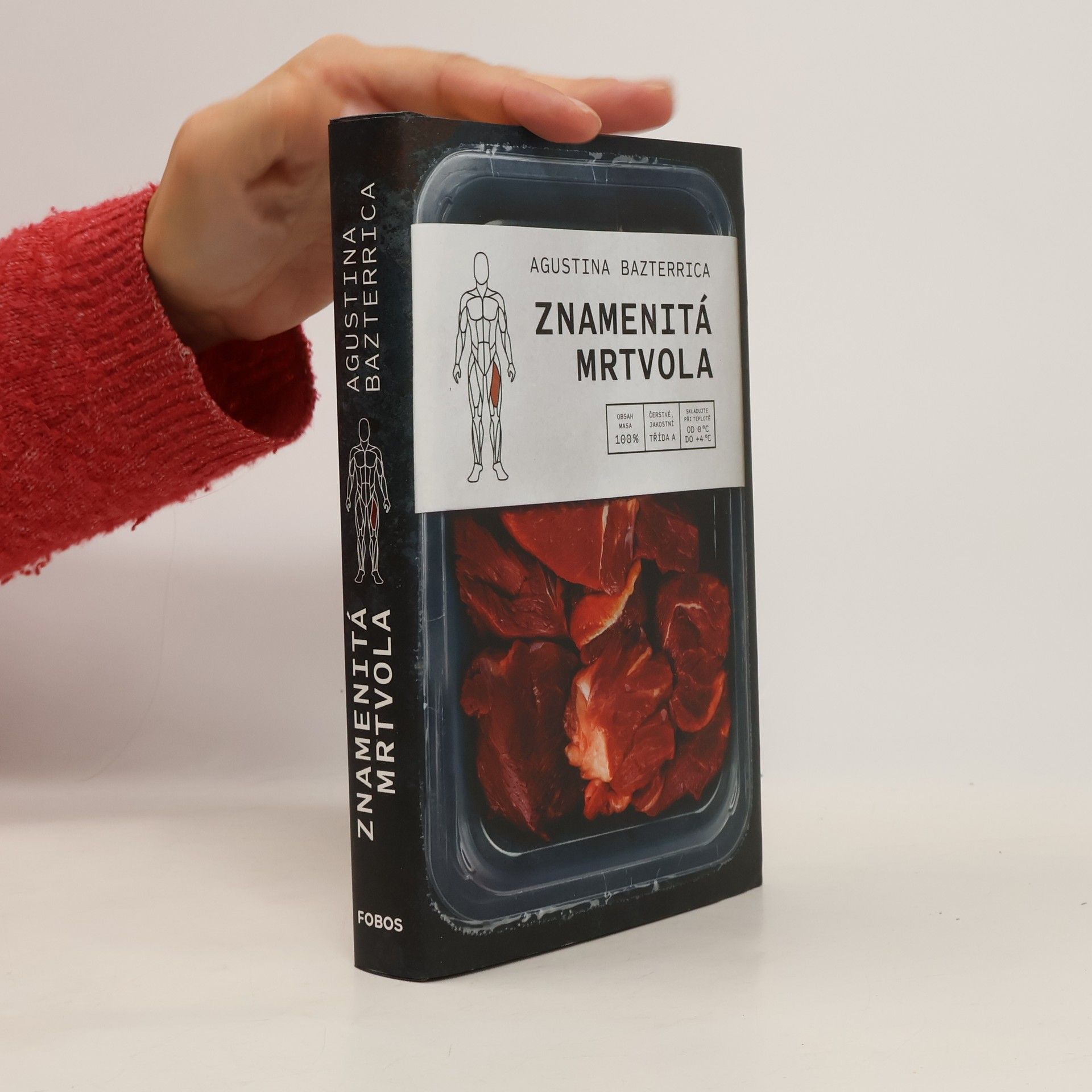 Agustina Bazterrica Znamenitá mrtvola