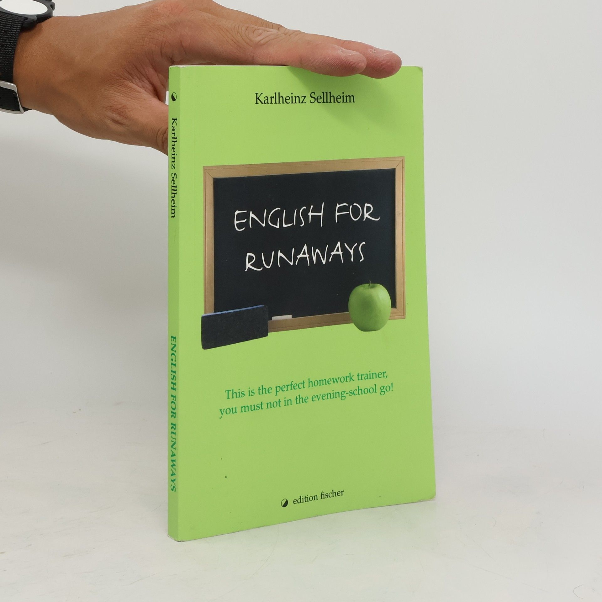 Karlheinz Sellheim Englisch for runaways