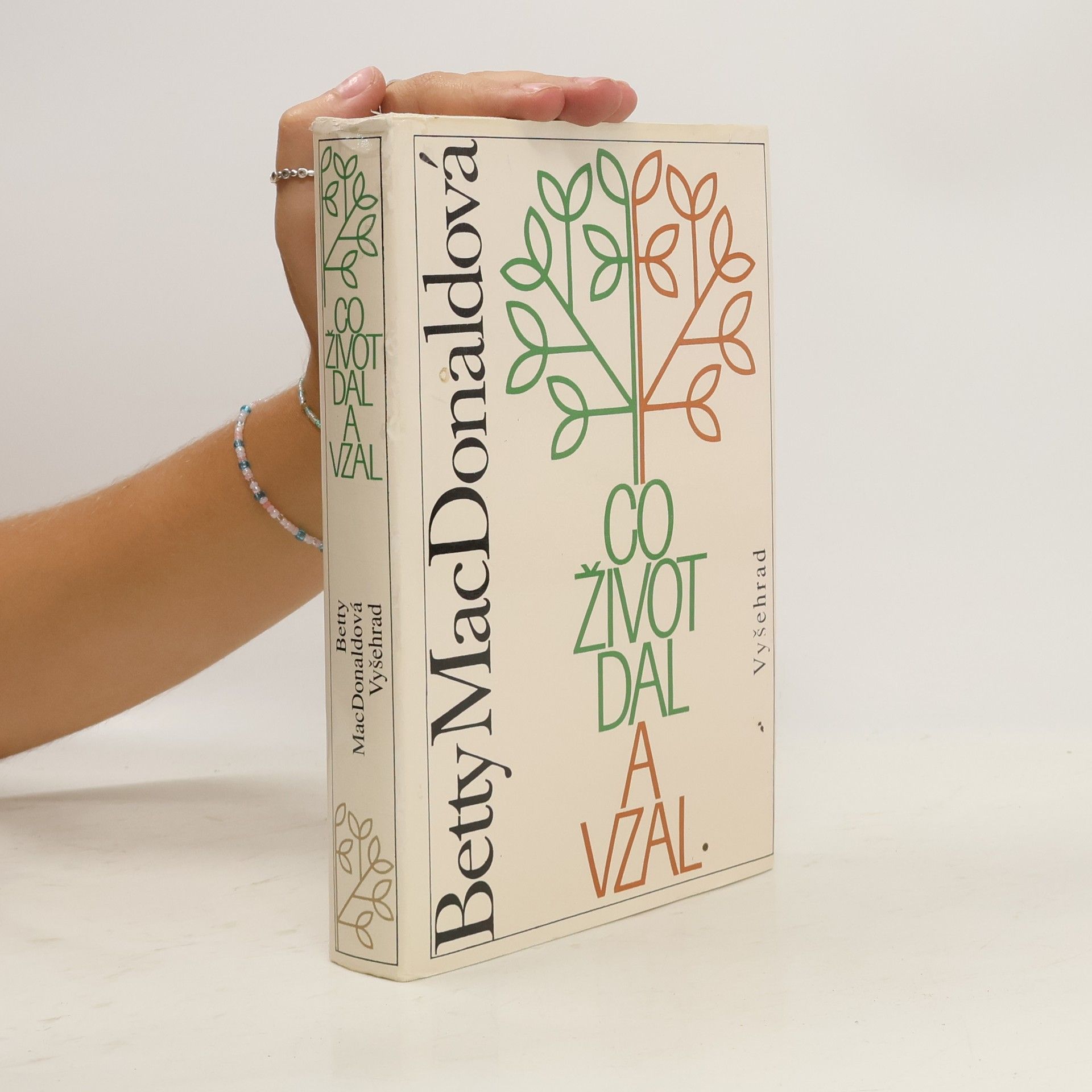 Co život dal a vzal